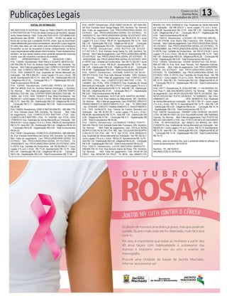 Publicações Legais 13Correio do Sul
Quinta-feira,
8 de outubro de 2015
EDITAL DE INTIMAÇÃO
ARLINDO EDÍLIO DAROSA, Titular do TABELIONATO DE NOTAS
E PROTESTOS DE TÍTULOS desta Comarca de Sombrio, situado
naAv. Nereu Ramos, 1300 - Fone (48) 3533-0318 - CEP88960-000,
atendimento das 08:00h - 12:00h e 14:00h - 18:00h, faz saber na
forma da Lei aos que o presente EDITAL virem, que se encontram
nesse tabelionato para serem protestados, decorrido o prazo legal de
03 (três) dias úteis, por não terem sido encontrados nos endereços
fornecidos, ou por se recusarem a tomar conhecimento, os títulos
cujos responsáveis estão abaixo discriminados. Ficam esclarecidos,
também, de que nesse mesmo prazo poderão apresentar resposta
escrita, que não impedirá a lavratura do protesto.
PROT. APRESENTANTE / CNPJ DEVEDOR / CNPJ
Prot: 139309; Devedor(es): ANA PAULA DUARTE BERTOLDO -
036.554.559-76, End: Av. Antonio Sant’Helena, 164, Sombrio; Tip:
Normal; Mot: Falta de pagamento; Ced: CONFECCOES MATTRIC
LTDA; Sac: CONFECCOES MATTRIC LTDA; Tit: 1453309 ; Apr:
FCDL; VEN: 24/08/2015; Esp: Duplicata de Venda Mercantil por
Indicação; Val: R$ 4.284,00 + Juros Legais (1% a.m.); Emol.: R$
46,96. Apontamento R$ 13,75 - Selo R$ 1,55 - Distribuição R$ 0,00
- Diligência R$ 27,50 - Condução R$ 5,71 - Digitalização R$ 0,00-
Total Emolumentos R$ 46,96.
Prot: 139350; Devedor(es): CAROLINE PERES DA SILVA -
066.732.389-92, End: Av. Quintino Manoel Domingos, 1, Sombrio;
Tip: Normal; Mot: Falta de pagamento; Ced: CONTRA TEMPO
MODAS LTDA ME; Sac: CONTRATEMPO MODAS LTDA ME; Tit:
18284 ; Apr: FCDL; VEN: 10/08/2015; Esp: Nota Promissória; Val:
R$ 450,00 + Juros Legais (1% a.m.); Emol.: R$ 46,96.Apontamento
R$ 13,75 - Selo R$ 1,55 - Distribuição R$ 0,00 - Diligência R$ 27,50
- Condução R$ 5,71 - Digitalização R$ 0,00- Total Emolumentos
R$ 46,96.
Prot:139200;Devedor(es):GISELEMATIASMACIEL-063.984.779-
01, End: Estrada Geral, S/N, Sombrio; Tip: Normal; Mot: Falta
de pagamento; Ced: CONFECCOES MATTRIC LTDA; Sac:
CONFECCOES MATTRIC LTDA; Tit: 1452780 ; Apr: FCDL; VEN:
17/06/2015; Esp: Duplicata de Venda Mercantil por Indicação; Val:
R$ 816,00 + Juros Legais (1% a.m.); Emol.: R$ 64,23.Apontamento
R$ 13,75 - Selo R$ 1,55 - Distribuição R$ 0,00 - Diligência R$ 42,20
- Condução R$ 8,28 - Digitalização R$ 0,00- Total Emolumentos
R$ 64,23.
Prot:139361;Devedor(es):IVONETEELZABORGES-689.058.829-
00, End: Estrada Geral Morro da Canoa, S/N, Sombrio; Tip: Normal;
Mot: Falta de pagamento; Ced: PROCURADORIA-GERAL DO
ESTADO; Sac: PROCURADORIA-GERAL DO ESTADO; Tit:
14005238072 ;Apr: PROCURADORIA-GERALDO ESTADO; VEN:
À VISTA; Esp: Certidão de Dívida Ativa; Val: R$ 56.695,07 + Juros
Legais (1% a.m.); Emol.: R$ 77,04. Apontamento R$ 13,75 - Selo
R$ 1,55 - Distribuição R$ 0,00 - Diligência R$ 42,20 - Condução
R$ 21,09 - Digitalização R$ 0,00- Total Emolumentos R$ 77,04.
Prot: 139357; Devedor(es): JOSE FABIO DA SILVA - 951.859.259-
49, End: Estrada Geral Sanga Negra, S/N, Sombrio; Tip: Normal;
Mot: Falta de pagamento; Ced: PROCURADORIA-GERAL DO
ESTADO; Sac: PROCURADORIA-GERAL DO ESTADO; Tit:
14005232112 ;Apr: PROCURADORIA-GERALDO ESTADO; VEN:
À VISTA; Esp: Certidão de Dívida Ativa; Val: R$ 42.616,18 + Juros
Legais (1% a.m.); Emol.: R$ 87,33. Apontamento R$ 13,75 - Selo
R$ 1,55 - Distribuição R$ 0,00 - Diligência R$ 42,20 - Condução
R$ 31,38 - Digitalização R$ 0,00- Total Emolumentos R$ 87,33.
Prot: 139358; Devedor(es): JOSE RUTILEI DE SOUZA -
017.337.519-71, End: Estrada Geral Santa Fé, S/N, Sombrio; Tip:
Normal; Mot:Faltadepagamento;Ced:PROCURADORIA-GERAL
DO ESTADO; Sac: PROCURADORIA-GERAL DO ESTADO; Tit:
14005232546 ;Apr: PROCURADORIA-GERALDO ESTADO; VEN:
À VISTA; Esp: Certidão de Dívida Ativa; Val: R$ 73.350,59 + Juros
Legais (1% a.m.); Emol.: R$ 83,81. Apontamento R$ 13,75 - Selo
R$ 1,55 - Distribuição R$ 0,00 - Diligência R$ 42,20 - Condução
R$ 27,86 - Digitalização R$ 0,00- Total Emolumentos R$ 83,81.
Prot: 139307; Devedor(es): JOSIANE SANTOS DA SILVA -
056.551.519-52, End: Rua João Manoel Scheffer, 1263, Sombrio;
Tip: Normal; Mot: Falta de pagamento; Ced: CONFECCOES
MATTRIC LTDA; Sac: CONFECCOES MATTRIC LTDA; Tit:
1453853 ; Apr: FCDL; VEN: 27/08/2015; Esp: Duplicata de Venda
Mercantil por Indicação; Val: R$ 3.374,61 + Juros Legais (1% a.m.);
Emol.: R$ 46,96.Apontamento R$ 13,75 - Selo R$ 1,55 - Distribuição
R$ 0,00 - Diligência R$ 27,50 - Condução R$ 5,71 - Digitalização
R$ 0,00- Total Emolumentos R$ 46,96.
Prot: 139238; Devedor(es): KLEITON DOS SANTOS SILVANO -
077.716.669-06, End: Rua Galdino do Nascimento, 381, Sombrio;
Tip: Normal; Mot: Falta de pagamento; Ced:AYMORÉ CRÉDITO
FINANCIAMENTO E INVESTIMENTO S.A.; Sac: ; Tit: 295512504
; Apr: AYMORÉ CRÉDITO FINANCIAMENTO E INVESTIMENTO
S.A.; VEN: 24/04/2015; Esp: Cédula de Crédito Bancário por
Indicação; Val: R$ 32.027,45 + Juros Legais (1% a.m.); Emol.:
R$ 46,96. Apontamento R$ 13,75 - Selo R$ 1,55 - Distribuição R$
0,00 - Diligência R$ 27,50 - Condução R$ 5,71 - Digitalização R$
0,00- Total Emolumentos R$ 46,96.
Prot: 139203; Devedor(es): LEONARDO PERES PORTO -
093.056.739-02, End: Estrada Geral São Francisco, S/N, Sombrio;
Tip: Normal; Mot: Falta de pagamento; Ced: CECILIA ROSA
ISOPPO COELHO & CIALTDA- ME; Sac: CECILIAROSAISOPPO
COELHO & CIA LTDA - ME; Tit: 5 ; Apr: FCDL; VEN: 09/06/2015;
Esp: Duplicata de Venda Mercantil por Indicação; Val: R$ 182,00 +
Juros Legais (1% a.m.); Emol.: R$ 64,23. Apontamento R$ 13,75 -
SeloR$1,55-DistribuiçãoR$0,00-DiligênciaR$42,20- Condução
R$ 8,28 - Digitalização R$ 0,00- Total Emolumentos R$ 64,23.
Prot: 139212; Devedor(es): LUCAS MACHADO MARGUTE -
059.695.749-10, End: Rua Antonio Inácio da Rosa, 705, Sombrio;
Tip: Normal; Mot: Falta de pagamento; Ced: MOACIR DA
CRUZ; Sac: MOACIR DA CRUZ; Tit: 8818 ; Apr: BANCO DO
BRASIL SA; VEN: 25/09/2015; Esp: Duplicata de Venda Mercantil
por Indicação; Val: R$ 533,01 + Juros Legais (1% a.m.); Emol.:
R$ 46,96. Apontamento R$ 13,75 - Selo R$ 1,55 - Distribuição R$
0,00 - Diligência R$ 27,50 - Condução R$ 5,71 - Digitalização R$
0,00- Total Emolumentos R$ 46,96.
Prot: 139314; Devedor(es): LUCIANO DE FREITAS MACIEL -
017.497.679-88, End: Bairro São Francisco, S/N, Sombrio; Tip:
Normal; Mot:Faltadepagamento;Ced:PROCURADORIA-GERAL
DO ESTADO; Sac: PROCURADORIA-GERAL DO ESTADO; Tit:
14005239800 ;Apr: PROCURADORIA-GERALDO ESTADO; VEN:
À VISTA; Esp: Certidão de Dívida Ativa; Val: R$ 57.074,09 + Juros
Legais (1% a.m.); Emol.: R$ 64,23. Apontamento R$ 13,75 - Selo
R$ 1,55 - Distribuição R$ 0,00 - Diligência R$ 42,20 - Condução R$
8,28 - Digitalização R$ 0,00- Total Emolumentos R$ 64,23.
Prot: 139363; Devedor(es): ODAIR SEBASTIAO DA ROSA -
899.327.499-15, End: Rod. Jose Tiscoski, 102, Balneario Gaivota;
Tip: Normal; Mot: Falta de pagamento; Ced: PROCURADORIA-
GERAL DO ESTADO; Sac: PROCURADORIA-GERAL DO
ESTADO; Tit: 12002696561 ; Apr: PROCURADORIA-GERAL DO
ESTADO; VEN: À VISTA; Esp: Certidão de Dívida Ativa; Val: R$
3.392,22 + Juros Legais (1% a.m.); Emol.: R$ 65,05. Apontamento
R$ 13,75 - Selo R$ 1,55 - Distribuição R$ 0,00 - Diligência R$ 42,20
- Condução R$ 9,10 - Digitalização R$ 0,00- Total Emolumentos
R$ 65,05.
Prot: 139171; Devedor(es): R. GOULARTME - 11.142.803/0001-05,
End: Rua 11, 326, BALNEARIO GAIVO; Tip: Normal; Mot: Falta
de pagamento; Ced: NOVA GIULEN IND TEXTIL DA MODA; Sac:
NOVA GIULEN IND TEXTIL DA MODA; Tit: 029560/03 ; Apr: ITAU
UNIBANCO SA ; VEN: 29/09/2015; Esp: Duplicata
de Venda Mercantil por Indicação; Val: R$ 3.794,19 + Juros Legais
(1% a.m.); Emol.: R$ 70,13. Apontamento R$ 13,75 - Selo R$ 1,55
- Distribuição R$ 0,00 - Diligência R$ 42,20 - Condução R$ 14,18
- Digitalização R$ 0,00- Total Emolumentos R$ 70,13.
Prot: 139216; Devedor(es): TRANSP COM CEREAIS VALENTE
LTDA- 80.946.601/0001-20, End: RuaAdolfo konder, 285, Balneário
Gaivota; Tip: Normal; Mot: Falta de pagamento; Ced: POSTO DE
MOLAS GAGUINHO LTDA; Sac: POSTO DE MOLAS GAGUINHO
LTDA; Tit: NF4314/2333A ; Apr: BANCO DO BRASIL SA; VEN:
21/09/2015; Esp: Duplicata de Venda Mercantil por Indicação; Val:
R$ 500,00 + Juros Legais (1% a.m.); Emol.: R$ 70,13.Apontamento
R$ 13,75 - Selo R$ 1,55 - Distribuição R$ 0,00 - Diligência R$ 42,20
- Condução R$ 14,18 - Digitalização R$ 0,00- Total Emolumentos
R$ 70,13.
Certifico, para os devidos fins, que o presente edital foi afixado no
mural da serventia em: 08/10/2015.
Sombrio - SC, 08/10/2015
ARLINDO EDÍLIO DA ROSA
 