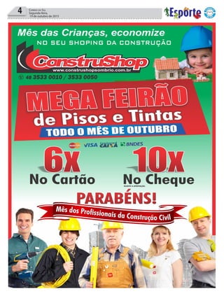 4 Correio do Sul
Segunda-feira,
19 de outubro de 2015
 