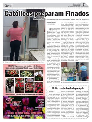 Geral 7Correio do Sul
Quinta-feira,
29 de outubro de 2015
³Olinda visita o cemitério com frequência para limpar
trativas, e as pessoas vêm
buscarorientaçãoespiritu-
al”,declaraopárocoGilson
Pereira. Segundo ele, a
localização definitiva da
secretaria, que estava
provisoriamente ao lado
da igreja do bairro Janu-
ária, favorece a população.
O diferencial da paróquia
é a igualdade das 15 co-
munidades, que não tem
uma igreja matriz. “É
uma experiência, ainda
estamos nos adaptando,
mas está sendo muito bom
apesar de tudo”, continua
o padre.
A São João Paulo II
Uniãoconstroisededeparóquia
> sombrio
Uma obra erguida
pela união da comunida-
de. Assim pode ser des-
crita a sede da secretaria
da Paróquia São João
Paulo II, inaugurada na
semana passada depois
deumamissacomobispo
domJacintoInácioFlach.
“A secretaria paro-
quialficoucomumamplo
espaço. Isso é importan-
te, pois ela é o centro
onde os representantes
das comunidades vêm
resolver suas questões
econômicas e adminis-
completou um ano em
maio e foi assumida
por Gilson em fevereiro.
“Foi o melhor presente
que o bispo poderia me
dar. Estou muito feliz”,
disse o pároco. Sobre a
separação da paróquia
SantoAntônio de Pádua,
elelembracertaresistên-
cia dos paroquianos no
início, hoje já vencida. A
secretariaestálocalizada
na rua Rua André Alves
da Silva Sobrinho, 345,
bairro Nova Brasília, e
está aberta das 8h30min
às 11h30min e das
13h30min às 17h30min.
³Eva aproveitou a tarde de quarta para limpar a capelinha dos seus familiares
Gislaine Fontoura
> ArArAnguá
ODia de Finados
é lembrado pela
Igreja Católica no dia 2 de
novembro, desde a Idade
Média, após essa data ter
sido sugerida pelo abade
francês Odilon de Cluny.
O objetivo principal é re-
lembrar a memória dos
mortos bem como (para os
católicos) rezar pela alma
deles.
Em Araranguá várias
pessoas estão limpando os
túmulos dos entes queri-
dos desde a semana passa-
da, como revela Adir Ma-
tos Scheffer, de 69 anos,
zelador do cemitério Cruz
das Almas, localizado no
Centro do município, há
14 anos.
“Uns estão lavando,
outros reformando, tudo
para ficar mais bonito.
Eu faço a limpeza geral,
de ponta a ponta. Hoje já
não é mais como era.Antes
tinha mais movimento,
tanto no Dia de Finados
como na limpeza, mas
ainda vem bastante gente,
no dia enche isso aqui. As
famílias começaram a lim-
par faz poucos dias, desde
meados da semana passa-
da”, revelou Scheffer.
O aposentado Irê Gu-
tierres, de 64 anos, estava
chegando ao cemitério
para acompanhar familia-
res na limpeza das sepul-
turas e conversou com a
reportagem. “O cemitério
começou na praça Hercí-
lio Luz, em 1899 ele foi
transferido aqui para este
lado. Eu tenho parentes
enterrados aqui, minha
mãe, minha família toda
está enterrada neste ce-
mitério, venho todo dia 2
fazer visita aos mortos”,
contou Gutierres.
Olinda dos Santos Pe-
reira, de 60 anos, tem um
filho, a mãe, a sogra, o
sogro e a avó do marido
enterrados no Cruz das
Almas. Ela faz limpeza
todos os domingos. “Venho
sempre no Dia de Finados,
trago as flores, as velas. Eu
sempre chego às 8 horas
para assistir a missa, que
ofereço a eles. Fico a ma-
nhã inteira aqui, recebo
os parentes, de tarde vem
mais gente da família.
Perdi meu filho quando ele
tinha 21 anos, de acidente,
é muito triste, morreram
ele e a namorada, que está
enterrada aqui do lado”,
disse Olinda. Ela estava
acompanhada da sobrinha
Elenice Roque Ferreira, de
27 anos, que ajudava na
arrumação.
Eva Caetano Silvério,
de 53 anos, tem o pai, a
mãe e o irmão enterrados
no cemitério, ela conta
que vai todo ano limpar
o túmulo e sempre ‘visita’
os parentes falecidos no
Dia das Almas. Como Eva
é evangélica, não partici-
pa da missa. “Venho na
capela, trago flores, fico a
manhã inteira aqui, recebo
meus irmãos e parentes”,
explicou. Eva estava acom-
panhada da filha Andiele
Caetano Silvério, de 25
anos.
Católicos preparam Finados
Familiares limpam túmulos desde a semana passada para o dia 2 de novembro
 