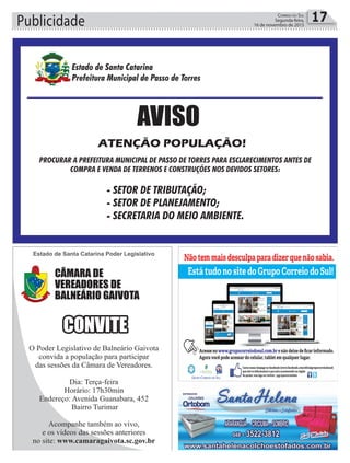 Publicidade 17Correio do Sul
Segunda-feira,
16 de novembro de 2015
 