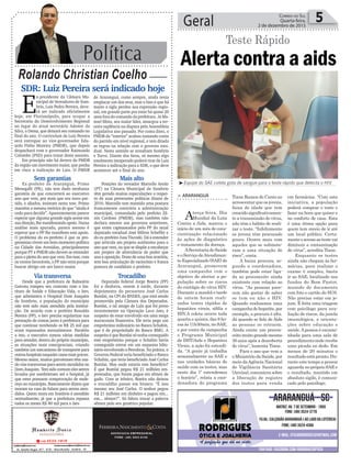 em farmácias. “Com esta
iniciativa, a população
poderá comprar o teste e
fazer na hora que quiser e
no conforto de casa. Esta
é uma ótima opção para
quem tem receio de ir até
um local público. Certa-
menteoacessoaotestevai
diminuir a contaminação
do vírus”, acredita Tiane.
Enquanto os testes
ainda não chegam às far-
mácias, para realizar o
exame é simples, basta
ir ao SAE, localizado nos
fundos do Bom Pastor,
munido de documento
com foto e cartão do SUS.
Não precisa estar em je-
jum. É feita uma triagem
com psicólogo para ava-
liação de riscos, da janela
imunológica, e orienta-
ções sobre educação e
saúde.Apessoa é encami-
nhada para uma sala de
procedimento onde recebe
uma picada no dedo. Em
menos de 20 minutos o
resultadoestápronto.Du-
rante este tempo a pessoa
aguarda no próprio SAE e
o resultado, mantido em
absoluto sigilo, é comuni-
cado pelo psicólogo.
Política
Rolando Christian Coelho
Geral 5Correio do Sul
Quarta-feira,
2 de dezembro de 2015
SDR: Luiz Pereira será indicado hoje
E
x-presidente da Câmara Mu-
nicipal de Vereadores de Som-
brio, Luiz Pedro Pereira, deve-
rá ser indicado oficialmente
hoje, em Florianópolis, para ocupar a
Secretaria do Desenvolvimento Regional
no lugar do atual secretário Ademir da
Silva, o Dema, que deixará seu comando no
final do ano. O curriculum de Luiz Pereira
será entregue ao vice-governador Edu-
ardo Pinho Moreira (PMDB), que depois
despachará com o governador Raimundo
Colombo (PSD) para tratar deste assunto.
Em princípio não há dentro do PMDB
da região um movimento maior, que ponha
em risco a indicação de Luiz. O PMDB
de Araranguá, como sempre, ainda tenta
emplacar um dos seus, mas o fato é que há
muito a sigla perdeu sua expressão regio-
nal, em grande parte por estar há quase 20
anos fora do comando da prefeitura. Já Ma-
noel Mota, seu maior líder, amargou a ter-
ceira suplência na disputa pela Assembleia
Legislativa ano passado. Por conta disto, o
PMDB do “interior” acabou tomando conta
do partido em nível regional, e tem ditado
as regras na relação com o governo esta-
dual. Neste sentido se ressaltam Sombrio
e Turvo. Diante dos fatos, só mesmo algo
totalmente inesperado poderá tirar de Luiz
Pereira a indicação para a SDR, o que deve
acontecer até o final do ano.
ADVOCACIA EMPRESARIAL
FONE: (48) 3533-0145
Alerta contra a aids
Teste Rápido
> ArArAnguá
Aterça-feira, Dia
Mundial da Luta
Contra a Aids, marcou o
início de um mês de cons-
cientização relacionado
às ações de diagnóstico
e tratamento da doença.
ASecretariadeSaúde
e o Serviço deAtendimen-
to Especializado (SAE) de
Araranguá, promovem
uma campanha com o
objetivo de alertar a po-
pulação sobre os riscos
do contágio do vírus HIV.
Durante a manhã e tarde
de ontem foram reali-
zados testes rápidos de
hepatites virais, sífilis e
HIV.A coleta ocorre toda
quarta e quinta, das 8 ho-
ras às 11h30min, no SAE,
e por conta da campanha
o Programa Municipal
de DST/Aids e Hepatites
Virais, a ação foi estendi-
da. “A gente já trabalha
semanalmente no SAE e
nas unidades básicas de
saúde com os testes, mas
neste dia 1º estendemos
o horário”, relata a coor-
denadora do programa
Tiane Ramos do Canto ao
acrescentar que os jovens,
faixa de idade que tem
crescidosignificativamen-
te a transmissão do vírus,
não têm o hábito de reali-
zar o teste. “Infelizmente
os jovens têm procurado
pouco. Ocorre mais com
aqueles que se submete-
ram a uma situação de
risco”, conta.
A baixa procura, se-
gundo a coordenadora,
também pode estar liga-
da ao preconceito ainda
existente com relação ao
vírus. “As pessoas pare-
cem não gostar de saber
se tem ou não o HIV.
Quando realizamos uma
campanhadehepatite,por
exemplo, a procura é alta.
Já quando se fala de Aids
as pessoas se retraem.
Ainda existe um precon-
ceitomuitograndemesmo
30 anos após a descoberta
do vírus”, lamenta Tiane.
Para o ano que vem a
oMinistériodaSaúde,por
meio daAgência Nacional
de Vigilância Sanitária
(Anvisa),comunicousobre
a liberação de registro
dos testes para venda
Sem garantias
Ex-prefeito de Araranguá, Primo
Menegalli (PR), não tem dado nenhuma
garantia de que concorrerá ao executivo
ano que vem, por mais que seu novo par-
tido, e aliados, insistam nesta tese. Primo
mantém a mesma retórica de que “ainda é
cedo para decidir”. Aparentemente parece
esperar que alguma grande sigla acene em
sua direção, lhe manifestando apoio. Numa
análise mais apurada, parece mesmo é
esperar que o PP lhe manifeste este apoio.
O problema do ex-prefeito é que os pro-
gressistas vivem um bom momento político
na Cidade das Avenidas, principalmente
porque PT e PMDB não devem se entender
para o pleito do ano que vem. Em tese, com
os ventos favoráveis, o PP não teria porque
buscar abrigo em um barco maior.
Mais alto
Posições do vereador Marcello Areão
(PT) na Câmara Municipal de Sombrio
têm gerado muitas especulações a respei-
to de suas pretensões políticas diante de
2016. Marcello tem mantido uma postura
francamente contrária a administração
municipal, comandada pelo prefeito Zê-
nio Cardoso (PMDB), mas também não
declara amores aos governos anteriores,
que eram capitaneados pelo PP do atual
deputado estadual José Milton Scheffer e
do ex-prefeito Jusa Tiscoski. Dá a entender
que articula um projeto autônomo para o
ano que vem, ou que se dispõe a encabeçar
um projeto de alternância de poder que
una a oposição. Dono de uma boa oratória,
tem boa articulação de raciocínio e franca
postura de candidato a prefeito.
Via transversa
Desde que a prefeitura de Balneário
Gaivota rompeu seu contrato com o Ins-
tituto de Saúde e Educação Vida, o Isev,
que administra o Hospital Dom Joaquim
de Sombrio, a população do município
não tem sido mais atendida pela institui-
ção. De acordo com o prefeito Ronaldo
Pereira (PP), o Isev precisa regularizar sua
prestação de contas junto à prefeitura para
que continue recebendo os R$ 25 mil que
eram repassados mensalmente. Paralelo
a isto, o executivo tomou várias medidas
para atender, dentro do próprio município,
as situações mais emergenciais, criando
também um mecanismo de transporte para
outroshospitaisnaquelescasosmaisgraves.
Mesmo assim, muitos gaivotenses têm usa-
doviastransversasparaserematendidosno
Dom Joaquim. Tem sido comum eles serem
levados por sombrienses até o hospital, já
que estes possuem comprovação de ende-
reço no município. Basicamente dizem que
moram na casa de fulano para serem aten-
didos. Quem mora em Sombrio é atendido
normalmente, já que a prefeitura repassa
todos os meses R$ 80 mil para o Isev.
Trocadilho
Deputado federal Jorge Boeira (PP)
foi a desforra, ontem à tarde, durante
depoimento do pecuarista José Carlos
Bumlai, na CPI do BNDES, que está sendo
promovida pela Câmara dos Deputados.
Bumlai, o tal amigo de Lula que foi preso
recentemente na Operação Lava Jato, é
suspeito de estar envolvido em uma mega
maracutaia financeira. Ele teria pego um
empréstimo milionário no Banco Schahin,
que é de propriedade do Banco BMG. A
suspeita é que Bumlai só tenha conseguido
este empréstimo porque o Schahin havia
conseguido entrar em um esquema bilio-
nário envolvendo a Petrobras. Na prática, o
Governo Federal teria beneficiado o Banco
Schahin, que teria beneficiado José Carlos
Bumlai. Mas onde estaria este benefício?
É que Bumlai pegou R$ 21 milhões em-
prestados, que foram pagos em sêmen de
gado. Com ar irônico, Boeira não deixou
o trocadilho passar em branco. “É isso
mesmo seu José Carlos. O senhor pegou
R$ 21 milhões em dinheiro e pagou em...
em... sêmen?”. Só faltou trocar a palavra
sêmen pelo seu genérico popular.
³Equipe do SAE coleta gota de sangue para o teste rápido que detecta o HIV
 