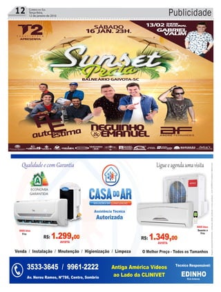 Publicidade12 Correio do Sul
Terça-feira,
12 de janeiro de 2016
 