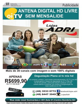 Publicidade10 Correio do Sul
Segunda-feira,
25 de janeiro de 2016
 