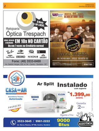 CORREIO DO SUL
Sexta-feira, 8 de abril de 20162
 