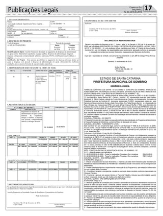 Publicações Legais 17Correio do Sul
Terça-feira,
12 de abril de 2016
ESTADO DE SANTA CATARINA
PREFEITURA MUNICIPAL DE SOMBRIO
CONVÊNIO Nº. 012/2016.
TERMO DE CONVÊNIO QUE ENTRE SI CELEBRAM O MUNICÍPIO DE SOMBRIO, ATRAVÉS DO
FUNDO MUNICIPALDACRIANÇAE DOADOLESCENTE, EAASSOCIAÇÃO DE PAIS EAMIGOS DOS
EXCEPCIONAIS-APAE, COM SEDE NESTE MUNICÍPIO DE SOMBRIO – SC.
O Município de Sombrio-SC, pessoa jurídica de direito público, inscrito no CNPJ nº 82.963.216/0001-
17, com sede à Av. Nereu Ramos, 861 – Centro – Sombrio - SC, representado neste ato pelo Prefeito
Municipal, Sr. Zênio Cardoso, através do Fundo Municipal da Criança e do Adolescente, com sede na
Prefeitura Municipal de Sombrio-SC, doravante denominado FUNDO, representado neste ato pela
Gerente do Desenvolvimento Social e Ação Comunitária, Sra. Talita Silveira Barrim, e a Associação de
Pais e Amigos dos Excepcionais-APAE, com sede à Rua Emanuel Wurffel, nº 883, neste Município de
Sombrio-SC, inscrita no CGC, sob nº 83.871.111/0001-09, doravante denominada ENTIDADE, neste ato
representada pelo Presidente Sr. José Luiz Lopes, Brasileiro, Casado, portador da Cédula de Identidade
nº 1.441.616, emitida pela SSP/SC, e inscrito no CPF sob nº 465.072.809-68, residente e domiciliado à
Rua João Manoel Scheffer, nº 1263, Bairro Parque das Avenidas, nesta Cidade e Comarca de Sombrio-
SC, resolvem celebrar o presente Convênio de cooperação técnica-financeira, mediante as cláusulas e
condições seguintes:
CLÁUSULA PRIMEIRA - DO OBJETO
O Presente Convênio tem por objetivo a execução de forma descentralizada, do Programa deAtendimento
à Pessoa Portadora de Deficiência, conforme Plano de Aplicação em anexo.
CLÁUSULA SEGUNDA - FUNDAMENTO LEGAL
Este Convênio tem seu fundamento legal, conforme Lei Municipal nº 1555 de 21 de fevereiro de 2006,
no que couber e na Lei Federal nº 8.666 de 21 de Junho de 1993, na Lei nº 8.742 de 07 de Dezembro
de 1993, na Lei Orgânica da Assistência Social e na instrução normativa 01/97 publicada no D.O.U. de
31 de Janeiro de 1997.
CLÁUSULA TERCEIRA – O VALOR DO CONVÊNIO
Para a execução do presente Convênio o Fundo Municipal da Criança e do Adolescente repassará a
importância de R$ 75.371,40 (setenta e cinco mil, trezentos e setenta e um reais e quarenta centavos)
sendo: R$ 43.828,80 (quarenta e três mil oitocentos e vinte e oito reais e oitenta centavos), repassados
pelo Fundo Nacional de Assistência Social, e R$ 31.542,60 (trinta e um mil, quinhentos e quarenta e
dois reais e sessenta centavos), de recursos próprios do Município, a titulo de contrapartida, divididos
em 12 (doze) parcelas, no valor de R$ 6.280,95 (seis mil duzentos e oitenta reais e noventa e cinco
centavos) cada, de acordo com o cronograma de aplicação em anexo, correndo a despesa à conta da
seguinte dotação orçamentária:
06.03 - FUNDO MUNICIPAL DE ASSISTENCIA SOCIAL DE SOMBRIO - SC
2.017 – Apoio à pessoa com deficiência
3.3.50.00.00.00.00.00.0052 – Transf. a Instituições Privadas s/ fins Lucrativos R$ 43.828,80
3.3.52.00.00.00.00.00.0080 - Transf. a Instituições Privadas s/ fins Lucrativos R$ 31.542,60
CLÁUSULA QUARTA – DAS OBRIGAÇÕES
O MUNICÍPIO obriga-se a:
I – Efetuar o repasse dos recursos financeiros, à medida que estes forem liberados pela Secretaria de
Assistência Social do Ministério da Previdência e Assistência Social e de acordo com o cronograma de
desembolso;
II – Prestar orientação técnica e supervisionar a execução do (s) Programa (s), que esteja (m) relacionado
(s) com o objeto deste Convênio;
III – Coordenar, fiscalizar, acompanhar e avaliar a execução deste convênio conforme mencionado na
Cláusula Primeira;
IV – Examinar e aprovar por parecer técnico, o Plano de Trabalho, inclusive sua reformulação quando
se fizer necessária, desde que não implique do objeto do convênio.
CLÁUSULA QUINTA - DAS OBRIGAÇÕES DA ENTIDADE
A ENTIDADE obriga-se a:
I – Oferecer igualdade de condições para o acesso e permanência na escola e atendimento educacional
gratuito a todos os seus alunos, conforme critérios objetivos e transparentes, condizentes com os
adotados pela rede pública, inclusive a proximidade da escola e o sorteio, sem prejuízo de outros critérios
considerados pertinentes, sendo vedada a cobrança de qualquer tipo de taxa de matrícula, custeio de
material didático ou qualquer outra cobrança, nos termos do disposto no Decreto Federal nº 6.253, de
13/11/2007.
II – Responsabilizar-se pela correta aplicação dos recursos recebidos, que não poderão ser destinados
a quaisquer outros fins, sob pena de rescisão deste instrumento e responsabilidade de seus dirigentes;
III – Ressarcir ao MUNICÍPIO os recursos recebidos através deste Convênio, quando se comprovar sua
inadequada utilização;
IV – Responsabilizar-se pelos encargos de natureza fiscal, trabalhista e previdenciário, danos causados
a terceiros e pagamentos de custos em geral, eximindo o FUNDO de quaisquer ônus e reivindicações,
perante terceiros, em juízo ou fora dele;
V – Responsabilizar-se pelo cumprimento dos prazos estabelecidos quanto à utilização dos recursos;
DECLARAÇÃO DE RESPONSABILIDADE
Declaro, para efeitos do disposto no Art. 1° , inciso I, letra “o” do Decreto n° 033, de 16 de janeiro de
2009, que a Entidade ASSOCIAÇÃO CULTURAL, ESPORTIVA DE NOVA GUARITA - ACENG, CNPJ/
MF Nº 12.195.920/0001 - 91, com endereço à Rua José Bitencourt Neto, 47, Distrito de Nova Guarita
- Sombrio-SC., por mim dirigida, me responsabilizo pelo recebimento, aplicação na forma do avençado
e prestação de contas dos recursos financeiros repassados pelo Município de Sombrio.
E por ser a expressão da verdade, sob pena de enquadramento no art. 299 do Código Penal, firmo a
presente.
Sombrio, 01 de fevereiro de 2016.
Anilton Santos
CPF Nº 288.766.289 - 91
Presidente
Nome do responsável
ZÊNIO CARDOSO
CPF 018.387.259-20
CI/órgão exp.
405.289-9
Cargo
PREFEITO MUNICIPAL
Endereço
R. JOÃO JOSÉ GUIMARÃES, 954, CENTRO -S0MBRIO-
SC
CEP
88960-000
2. ENTIDADE PROPONENTE
Nome
Associação Cultural, Esportiva de Nova Guarita –
ACENG.
CNPJ
12.195.920/0001 - 91
Endereço
Rua José Bitencourt Neto, 47, Distrito de Nova Guarita – Sombrio - SC
CEP
88.960.000
Conta Corrente
24.821 - 5
Banco
B. DO BRASIL
Agência
1410 - 9
Praça para Pagamento
SOMBRIO
Cidade
SOMBRIO - SC
3. DESCRIÇÃO DO PROJETO
Título do projeto Período de execução
AUXÍLIO FINANCEIRO Início
fevereiro
de 2016
Término
dezembro
de 2016
Identificação do objeto: Auxílio Financeiro destinado ao pagamento de despesas de administração
em geral, como: Material de expediente, energia, telefone, despesas de administração em geral,
despesas com pessoal, compreendendo salários e adicionais, FGTS, contribuições de previdência e
seguros.
Justificativa do Projeto : Esta parceria possibilitará o pagamento de despesas diversas, dentre as
quais as despesas com pessoal e despesas da administração em geral, oferecendo-lhes melhores
condições para o desenvolvimento de suas atividades específicas.
Estado de Santa Catarina
PREFEITURA MUNICIPAL DE SOMBRIO
4. CRONOGRAMA DE EXECUÇÃO (META, ETAPA OU FASE)
META ETAPA/FASE ESPECIFICAÇÃO INDICADOR FÍSICO DURAÇÃO
Unidade Quantidade Início Término
01 10 Auxilio Financeiro
à Associação
Cultural, Esportiva
de Nova Guarita -
ACENG
Convênio UM (01)
Feverei.
2016
dez.
2016
5. PLANO DE APLICAÇÃO (R$ 1,00)
NATUREZA DA DESPESA TOTAL CONCEDENTE PROPONENTE
CÓDIGO ESPECIFICAÇÃO
Pagamento de despesas de
administração em geral como:
material de expediente,
energia e telefone, e despesas
com pessoal, compreendendo
salários e encargos diversos
R$ 28.000,00 R$ 28.000,00Estado de Santa Catarina
PREFEITURA MUNICIPAL DE SOMBRIO
6. CRONOGRAMA DE DESEMBOLSO (R$)
CONCEDENTE
META JANEIRO FEVEREIRO MARÇO ABRIL MAIO JUNHO
R$ 2.800,00 R$ 2.800,00 R$ 2.800,00 R$ 2.800,00
META JULHO AGOSTO SETEMBRO OUTUBRO NOVEMBRO DEZEMBRO
R$ 2.800,00 R$ 2.800,00 R$ 2.800,00 R$ 2.800,00 R$ 2.800,00 R$ 2.800,00
PROPONENTE (CONTRAPARTIDA)
META JANEIRO FEVEREIRO MARÇO ABRIL MAIO JUNHO
META JULHO AGOSTO SETEMBRO OUTUBRO NOVEMBRO DEZEMBRO
Estado de Santa Catarina
PREFEITURA MUNICIPAL DE SOMBRIO
7. DEFERIMENTO SOLICITADO
Na qualidade de representante legal do convenente, peço deferimento ao que ora é solicitado para fins
de desenvolver o Plano de Trabalho.
Auxilio Financeiro a Sociedade Corpo de Bombeiros Comunitários de Sombrio
Pede Deferimento
Sombrio, SC, 01 de fevereiro de 2016. ___________________________
Local e data Anilton Santos
Presidente
8.MANIFESTAÇÃO DA CONCEDENTE
Pede Deferimento
Sombrio, SC, 01 de fevereiro de 2016. ___________________________
Local e data Anilton Santos
Presidente
8.MANIFESTAÇÃO DA CONCEDENTE
Deferido:
Sombrio, SC 01 de fevereiro de 2016. ________________________
Local e data Zênio Cardoso
Prefeito Municipal
 