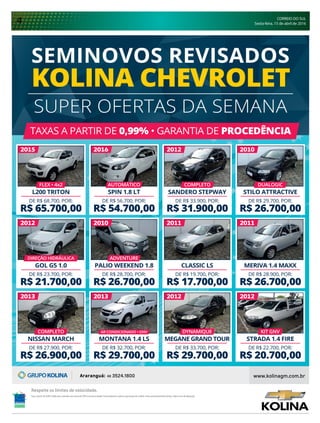 CORREIO DO SUL
Sexta-feira, 15 de abril de 20164
 