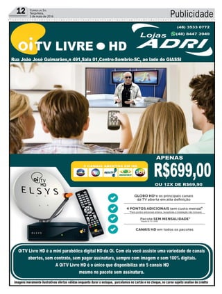 Publicidade12 Correio do Sul
Terça-feira,
3 de maio de 2016
 