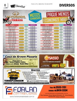 8 Correio do Sul, Quinta-feira, 5 de maio de 2016
8 DIVERSOS
 