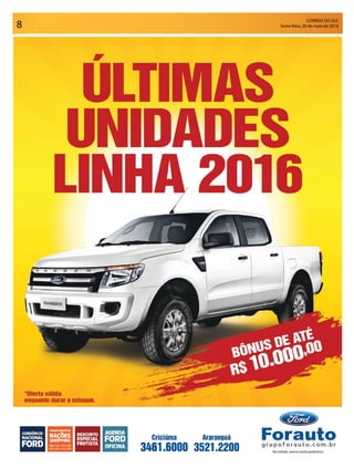 CORREIO DO SUL
Sexta-feira, 20 de maio de 20168
 