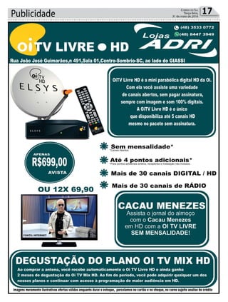 Publicidade 17Correio do Sul
Terça-feira,
31 de maio de 2016
 