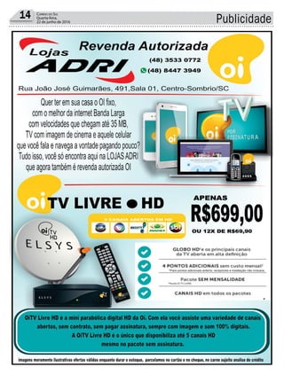 Publicidade14 Correio do Sul
Quarta-feira,
22 de junho de 2016
 