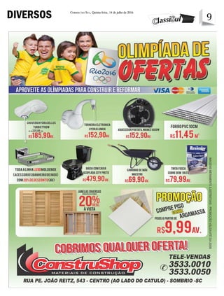 9Correio do Sul, Quinta-feira, 14 de julho de 2016
9DIVERSOS
 