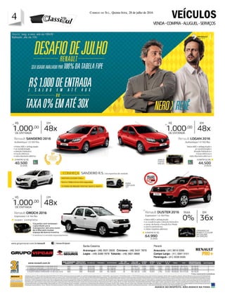 4 Correio do Sul, Quinta-feira, 28 de julho de 2016
4
VENDA-COMPRA-ALUGUEL-SERVIÇOS
VEÍCULOS
 