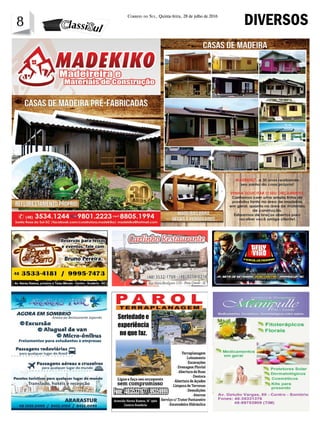 8 Correio do Sul, Quinta-feira, 28 de julho de 2016
8 DIVERSOS
 