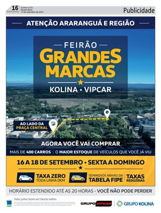 Publicidade16 Correio do Sul
Quarta-feira,
14 de setembro de 2016
 