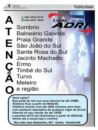 4 Correio do Sul
Quarta-feira,
14 de setembro de 2016 Publicidade
 