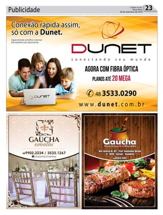 Publicidade 23Correio do Sul
Terça-feira,
20 de setembro de 2016
 