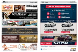 Publicidade 21Correio do Sul
Quarta-Feira,
28 de setembro de 2016Publicidade20 Correio do Sul
Quarta-feira,
28 de setembro de 2016
Aceitamos qualquer tipo de encomenda
Av. Getúlio Vargas, Nova Brasília - Sombrio/SC (em frente a Ceconfer)
 