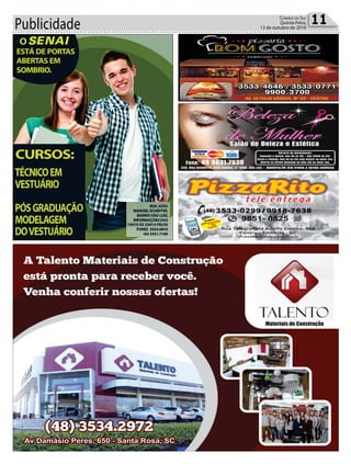 Publicidade 11Correio do Sul
Quinta-Feira,
13 de outubro de 2016
 