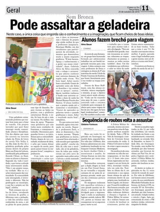 Geral 11Correio do Sul
Terça-Feira,
25 de outubro de 2016
> SÃO JOÃO DO SUL
Uma geladeira arma-
zenando produtos que ma-
tam bem mais que a fome
de comida. Um projeto
inovador que quer fazer
interagir escola, comuni-
dade, alunos e disciplinas.
Um dos objetos que mais
fez sucesso na terceira
edição da Feira do Livro
da escola Vila Velha 2,
em São João do Sul, foi a
geladeira grafitada pelos
alunos dentro do projeto
MatesuaFomedeLeitura,
coordenadopelaprofessora
Zeneide Clésar, ou Zazá,
como os alunos a chamam.
Segundo ela, tudo é novi-
dade, o que torna a atitude
mais interessante ainda.
“Não é um projeto nosso,
na verdade. Mas eu vi e
achei interessante dar con-
tinuidade. E a comunidade
está interagindo, é irreve-
rente e diferente. Não há
grafitagem no município,
o que faz o projeto ser tão
legal”, celebra.
Tudo começou nas au-
las de Artes, estudando
as técnicas de grafite, a
diferença com a pichação,
a vida dos artistas mais
conhecidos do meio, e até
as gírias de quem pratica
Podeassaltarageladeira
Sem Bronca
esse tipo de desenho. De-
pois vieram as lições na
prática, com o grafiteiro
catarinense Herok, e en-
tão, foi hora de pôr a mão
na massa. Ou melhor, nas
latas de spray. “Pegamos
uma geladeira que não
tinha mais condições de
funcionar, e começamos o
trabalho. Decoramos para
guardar livros e, no início,
deixar para a comunidade.
Porém, depois de ver o re-
sultado,mudamosdeideia,
e acho que vamos deixar
no saguão da escola, para
quem quiser trocar ou em-
prestar livros”, completa a
professora.
Com toda essa mo-
vimentação e aulas que
fugiam à rotina, os alu-
Professora vestida de princesa lê com a geladeira
Alunas arrecadaram roupas e organizaram a venda
Geladeira da leitura estilizada fez sucesso na escola
Nestecaso,aúnicacoisaqueengordasãooconhecimentoeaimaginação,queficamcheiosdeboasideias
nos, é claro, se interessa-
ram e fizeram do projeto
algo ainda melhor do que
a professora imaginava.
Henrique Mielke, um dos
estudantes que partici-
param da atividade, co-
mentou que desenvolveu
muito a mente enquanto
grafitava. “É bem bacana.
Aguça o conhecimento e
a gente usa nossa criati-
vidade”, disse. Gabriele
Alves da Silva concorda
com o colega e acrescen-
ta que adorou conhecer
esse universo distante da
região onde vivem. “Foi
bem legal. Achei muito
bom o resultado. Gostei de
aprender como são feitos
os desenhos e ter contato
com os sprays”, contou.
Quem também conheceu
a fundo esse universo co-
lorido e cheio de estilo foi
ManoelRamosPereirados
Santos. O aluno lembra
que o projeto ajuda até a
aumentar o vocabulário.
“Gostei de aprender as
palavras novas e quando
grafitamos o muro. Achei
o resultado muito bom”,
completou.
E o que antes era meio
inusitado, agora virou sen-
sação na escola. Segun-
do a professora Zazá, a
ideia se disseminou e faz
o maior sucesso. “Depois
que grafitamos os muros,
o pessoal ficou alucinado e
todo mundo quer aprender
sobre grafite”, conclui ela
feliz da vida com o resul-
tado, não só da geladeira,
mas de todos que conhe-
ceram um jeito novo de
aprender mais sobre artes
e leitura e ainda matando
a fome de livros.
> ARARANGUÁ
Mais um roubo foi re-
gistrado em Araranguá, na
manhã desta segunda-feira.
Por volta das 11h50min, dois
homens adentraram em uma
madeireira localizada na rua
Joaquim Cristiano Medeiros,
no bairro Jardim Cibele e
anunciaram o assalto. As
vítimas ficaram na mira dos
assaltantes por cerca cinco
minutos.
Testemunhas contaram
que a dupla chegou ao local
em um Fiat Grand Siena,
de cor vermelha e trajando
camiseta de cor preta de se-
gurança privada, sendo que
um dos criminosos portava
uma pistola.
Os marginais roubaram
três aparelhos celulares e
uma grande quantia em di-
nheiro, o montante não foi
divulgado para a imprensa.
Após o roubo os assaltantes
fugiram sentido rodovia BR-
101, porém as vítimas não
conseguiram ver se seguiram
para o norte ou sul.
> SOMBRIO
Aoinvésdeumaformatu-
ra, um grupo bem-humorado
formado por adolescentes
trabalhou em um brechó an-
gariando recursos para uma
viagem.Aideia começou com
uma professora de física e
contagiou os alunos do 9° ano
matutino da escola Catulo da
PaixãoCearensedeSombrio,
que foram literalmente para
a rua vender as roupas arre-
cadadas.
Ariane da Rosa Hoff-
mann, uma das alunas en-
volvidas, estava empolgada
e otimista, já que o objetivo
maior estava sendo alcança-
do. “Cada um foi trazendo
uma peça de casa, a gente
juntando tudo e estamos
vendendo para conseguir di-
nheiro para nossa viagem de
fim de ano.Até agora foi bem
legal,vendemosbem”,comen-
tou.Elatambémavalioutodo
Sequênciaderoubosvoltaaassustar
Alunosfazembrechóparaviagem
A Polícia Militar foi
acionada,montouumcerco
naspossíveisrotasdefuga,
porém nenhum suspeito
foi detido. Toda a PM do
Vale do Araranguá e tam-
bém de Criciúma foram
comunicadas do roubo. A
PolíciaCivilestevenolocal
do crime e agora assume a
investigação.
Osassaltosjásãouma
constante na vida dos ara-
ranguaenses, só nos dias
12 e 13 deste mês cinco
foram registrados emAra-
ranguá e um emArroio do
Silva, município vizinho,
três em cada dia. Tam-
bém no último dia 6, um
comerciante e sua esposa
foram vítimas da ação de
criminosos dentro de sua
própria casa, localizada no
bairroLagoão,emAraran-
guá.Ocasalfoirendidopor
doishomensarmados,que
pediam dinheiro. Os ban-
didos roubaram dinheiro
e cheques e fugiram. A
Polícia Militar foi aciona-
da e realizou buscas com
o intuito de localizar os
criminosos, porém não
o trabalho que a turma
teve para montar tudo e
atéadivulgação.“Temum
trabalhobemgrande,mas
nós trouxemos as cartei-
ras, colocamos as roupas,
chamamos as pessoas, e
usamos as redes sociais
também”, disse. Um dos
vendedores que enfrentou
o calor no início da tarde
enquanto vendia, Atauan
obteve êxito.
Dentreosassaltosregis-
trados no dia 12, por volta
das 21h40min, um veículo
foi roubado em frente a um
estabelecimento comercial,
localizado na avenida Sete
de Setembro, no bairro Ci-
dade Alta, em Araranguá.
Na ocasião, uma mulher foi
abordada por dois homens
armados, que levaram da
vítima um Fiat Uno, de cor
preta e fugiram com o auto-
móvel. A Polícia Militar foi
acionada, realizou rondas,
porém não localizou os sus-
peitos.
Já dentre os roubos re-
gistrados no dia 13, outro
veículo foi tomado de assal-
to. Por volta de 20h50min,
um homem estava trocando
o pneu da sua caminhonete
MitsubishiOutlander,decor
branca,emfrenteàUPA,na
avenida XV de Novembro,
em Araranguá, quando foi
abordado por dois homens,
um armado.Adupla roubou
o veículo e fugiu. Após ser
comunicada do crime a PM
realizou rondas, entretanto
ninguém foi detido.
Gomes estava comemoran-
do as boas vendas. “Acho
que a nota é uns 7,5. De
manhãomovimentoestava
melhor. A gente aprende
como é legal trabalhar para
a gente mesmo, tem um ob-
jetivo e a turma está firme”,
concluiu.
Ocomércioemfrenteao
prédio da escola foi até às 7
da noite.
Gislaine Fontoura
Aline Bauer
Aline Bauer
 