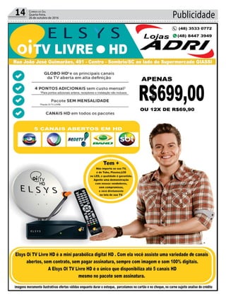 Publicidade14 Correio do Sul
Quarta-Feira,
26 de outubro de 2016
 