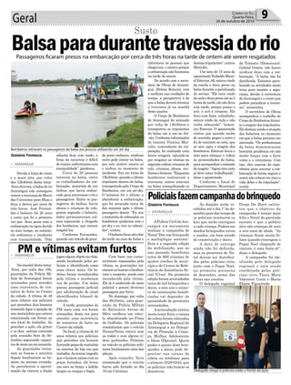 Geral 9Correio do Sul
Quarta-Feira,
26 de outubro de 2016
> ARARANGUÁ
Devido à força do vento
e a maré alta, por volta
das 12h40min desta terça-
-feirachuvosa,abalsadorio
Araranguá não conseguiu
vencer a travessia de Morro
dos Conventos para Ilhas e
ficou à deriva por cerca de
três horas. José Fernan-
des é balseiro há 20 anos
e conta que foi a primeira
vez que ficou preso com a
embarcação na água devido
ao mau tempo, no entanto,
ele enfrentou o incidente
com tranquilidade. “Não
Balsaparadurantetravessiadorio
Susto
adianta ficar com medo, a
força da natureza é difícil
devencer,enfrentamoscom
tranquilidade”, ponderou.
Cerca de 20 pessoas
estavam na balsa, entre
os trabalhadores da em-
barcação, motorista de um
ônibus, que havia embar-
cado para atravessar o rio e
passageiros. Entre os pas-
sageiros do ônibus, havia
idosos e crianças de colo,
porém segundo o balseiro,
todos permaneceram cal-
mos esperando a chegada
dos bombeiros, que vieram
resgatá-los.
Conforme Fernandes,
quando um veículo de gran-
Bombeiros retiraram os passageiros da balsa aos poucos utilizando um Jet sky
Delegado Diego e policiais estão a frente da ação
Passageiros ficaram presos na embarcação por cerca de três horas na tarde de ontem até serem resgatados
Gislaine Fontoura
Gislaine Fontoura
de porte embarca, nenhum
outro pode entrar na balsa,
por este motivo estava só
o ônibus no momento do
incidente. Era em torno de
15h30min, quando o último
tripulante desceu da balsa,
transportado pelo Corpo de
Bombeiros, em um jet-sky.
O balseiro foi o último a
abandonar a embarcação,
que foi atracada cerca de
dez minutos após o último
passageiro descer. “Eu sou
o motorista do rebocador, os
bombeiros ajudaram com o
jet-sky e eu vim no reboca-
dor”, contou.
Obalseiroficouatéofim
da tarde na casa da balsa e
> ARARANGUÁ
APolícia Civil deAra-
ranguá irá novamente
realizar a campanha de
Natal ‘Doe um brinquedo
e multiplique sorrisos’.
Esta é a segunda edição
da mobilização, que no
ano passado beneficiou
cerca de 600 crianças de
quatro creches do muni-
cípio e do Centro de Refe-
rência de Assistência So-
cial (Cras). Na primeira
edição foram arrecadados
cerca de mil brinquedos e
doces, e este ano o núme-
ro de instituições benefi-
ciadas vai depender da
quantidade de presentes
arrecadados.
Aarrecadação iniciou
nesta terça-feira, e caixas
de coleta foram colocadas
na Delegacia Regional de
Araranguá e na Delega-
cia de Proteção à Crian-
ça, Mulher, Adolescente
e Idoso (Dpcami). Quem
puder e quiser doar brin-
quedos e doces pode de-
positar nas caixas de
coleta ou telefonar para
o número 3529-0242, que
os policiais irão buscar os
donativos.
> ARARANGUÁ
Namanhãdestaterça-
-feira, por volta das 10h,
guarnições da Polícia Mi-
litar de Araranguá foram
acionadas para atender
uma ocorrência de ten-
tativa de furto no Centro
da cidade. A vítima de 48
anos relatou aos policiais
que percebeu dois homens
tentando ligar a ignição de
sua motocicleta que estava
estacionada em frente ao
seu local de trabalho. Ao
perceber a ação, ela gritou
e os dois saíram correndo
pela avenida Sete de Se-
tembro,segurando capace-
tesdemotonacoramarela.
As guarnições inicia-
ram as buscas e minutos
depois localizaram os ho-
mens na mesma avenida.
Ao perceberem a aproxi-
mação da viatura a dupla
Policiaisfazemcampanhadobrinquedo
PM e vítimas evitam furtos
As doações serão re-
cebidas até o dia 1º de de-
zembro para dar tempo de
os policiais montarem os
kits que serão entregues
a cada criança. Podem ser
doados brinquedos novos
e usados, em bom estado
de conservação e doces.
A data de entrega
ainda não foi definida,
mas os presentes de Na-
tal devem ser distribuí-
dos pelos policiais civis,
junto com o Papai Noel,
na primeira quinzena
de dezembro, antes das
férias nas creches.
O delegado regional
jogoualgumobjetonochão,
sendo localizado pelos po-
liciais e identificado como
uma chave mixa. Os la-
drões foram reconhecidos
pela vítima e receberam
voz de prisão. Um deles
possui passagem policial
por adulteração de sinal
identificador (chassi) de
veículo.
A tarde, guarnições da
PM mais uma vez foram
acionadas, desta vez para
atender uma ocorrência
de tentativa de furto no
Centro da cidade.
Nolocal,avítimade43
anos relatou aos policiais
que percebeu um homem
furtandopeçasdevestuário
no interior da loja em que
trabalha.Aotentarimpedir
queohomemsaíssecomas
peças furtadas, ele levou
um soco no braço, o ladrão
largou as roupas e fugiu.
Diego De Haro salien-
tou que o objetivo da
campanha é tornar mais
feliz o Natal da garotada
carente e que o público
alvo são crianças de zero
a seis anos de idade. “As
crianças ficam muito fe-
lizes quando enxergam o
Papai Noel chegando de
viatura, é uma festa só”,
disse o delegado.
A campanha foi ide-
alizada pelo delegado
regional e está sendo
coordenada pelas poli-
ciais civis Tânia Mara
Valentini Costa e Maria
Eliane Figueiredo.
Com base nas carac-
terísticas repassadas pela
vítima, as guarnições ini-
ciaramasbuscaselocaliza-
ram o suspeito, sendo este
reconhecido pela vítima.
Ele já é conhecido do meio
policial e possui diversas
passagens por furto.
No domingo, por volta
das 6h45min, uma guar-
nição da Polícia Militar
de Balneário Arroio do
Silva verificou um veícu-
lo abandonado na Praia
do Golfinho. Os policiais
constataram que o veículo
Nissan/Versa estava sem
as rodas e com alguns vi-
dros quebrados. Próximo
ao veículo os policiais mili-
tares localizaram uma das
placas.
Após consulta, ficou
constatado que o veículo
havia sido furtado no dia
19 em Criciúma.
informava às pessoas que
chegavam, o motivo porque
aembarcaçãonãofuncionou
na tarde de ontem.
De acordo com o secre-
tário de Obras de Araran-
guá, Afrânio Ronconi, com
a melhora nas condições do
tempo, a perspectiva é de
que a balsa deverá retomar
a travessia já na manhã
desta quarta.
O Corpo de Bombeiros
de Araranguá foi acionado
por volta de 14h30min e
transportou os tripulantes
da balsa um a um no Jet-
-sky.Conformeinformações
do tenente Vinicius Mar-
colin, comandante da cor-
poração, foi realizada uma
breve triagem, optando-se
por resgatar as vítimas na
seguinteordem:criançasde
colo, crianças, idosos, mu-
lheresehomens.“Enquanto
bombeiros realizavam a
travessia, outros estavam
na balsa tranquilizando os
demaistripulantes”,contou
Marcolin.
Um neto de 15 anos do
aposentadoTeobaldoMano-
elEstevan,66,estavavindo
da escola e ficou preso na
balsaduranteaparalisação
do serviço. “Ele tava vindo
daaulaeficoupresoatéas3
horasdatarde,elenãoficou
com medo, porque puxou o
avô, o avô é corajoso. Ele
ficou com fome, coitadinho,
estava vindo da aula e não
tinha almoçado”, lamen-
tou Estevan. O aposentado
contou que quando soube
do ocorrido, pegou o carro e
foi de encontro ao neto, que
só saiu após o resgate dos
bombeiros. Estevan levou o
neto para almoçar e voltou
às proximidades da balsa,
paraacompanharorestante
doresgate.“Agorameuneto
já deve estar trabalhando”,
disse o aposentado.
Conforme o fiscal do
Departamento Municipal
de Trânsito (Demutran),
Gabriel Gomes, não houve
nenhum dano com a em-
barcação. “A balsa não foi
danificada. Estamos para-
lisando as atividades nesta
terça para manter a segu-
rança, devido à correnteza
doAraranguá e o vento que
podem prejudicar a traves-
sia”, acrescenta.
O secretário de Obras
acompanhou o trabalho do
Corpo de Bombeiros duran-
te o resgate dos tripulantes.
Eledestacaaindaaatuação
dos balseiros no momento
em que a balsa precisou ser
ancorada. “Os profissionais
da balsa demonstraram
bastante prudência em não
medir forças com o forte
vento e a correnteza. Com
isso, eles usaram da expe-
riência para ancorar a em-
barcação de forma segura e
assimnãocolocaremriscoa
vida deles e da tripulação”,
avalia.
 