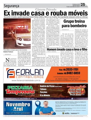 Segurança 25Correio do Sul
Quarta-Feira,
16 de novembro de 2016
> ARARANGUÁ
N
os primeiros
minutos des-
ta terça-feira,
uma família foi mantida
em cárcere privado, no
bairro Jardim das Aveni-
Exinvadecasaeroubamóveis
Cárcere Privado
das, em Araranguá, para
que a mobília da residên-
cia fosse roubada. Na casa
estavam um homem de 64
anos, duas mulheres, uma
de 19 e outra de 38 anos
e um menino, de apenas
um ano de idade, filho da
mulher de 38 anos e do
mandante do crime, o ex-
-marido dela.
Polícia Militar conseguiu capturar dois envolvidos
Durante o roubo, quatro pessoas foram feitas reféns, filho e ex-mulher do mandante estavam entre as vítimas
Por volta de 0h15min
quatro homens, sendo que
dois estavam encapuza-
dos, entraram na residên-
cia, tomaram os celulares
das vítimas e trancaram
todos no banheiro. Além
dos quatro homens, após
a família ser rendida, o
ex-marido chegou na casa.
Com as vítimas trancadas
no banheiro, os bandi-
dos fizeram ‘um limpa’,
retirando móveis, eletro-
domésticos e pertences
pessoais da ex-mulher e
colocando em um cami-
nhão de mudança, com
placas de Forquilhinha.
A Polícia Militar foi
acionada e conseguiu cap-
turar dois homens, um
de 33 e outro de 43 anos,
no momento em que eles
estavam descarregando
a mobília em uma re-
sidência, localizada em
Maracajá.
O mandante do crime
também estava na casa,
porém quando avistou os
policiais se aproximando
fugiu em alta velocidade,
em um Corolla, de cor
prata. Segundo informa-
> PRAIA GRANDE
Uma mãe no muni-
cípio de Praia Gran-
de tomou um grande
susto na manhã desta
terça-feira. Ela esta-
va em sua residência
no bairro Leão com o
filho de um ano e dois
> ARARANGUÁ
Na noite de sexta-
-feira, 47 alunos do
Curso Avançado de
Atendimento em Emer-
gência (CAAE) de Ara-
ranguá e de Turvo, par-
ticiparam de um trei-
namento de combate a
incêndio e intervenção.
O simulado teve o
Homeminvadecasaelevaofilho
Grupotreina
parabombeiro
meses, quando de re-
pente seu ex-marido e
pai da criança, inva-
diu a casa para levar
o menino. A mulher
ficou apavorada, mas
não conseguiu impe-
dir o homem de pegar
o filho e ir para casa,
na comunidade For-
taleza, também em
objetivo de nivelar os
candidatos a bombeiros
comunitários, deixan-
do-os preparados para
eventuais ocorrências
com fogo. Para o coor-
denador do curso, sar-
gento Fernandes, a
integração das turmas
de Araranguá e Turvo é
importante para a tro-
ca de experiência entre
alunos e instrutores.
Gislaine Fontoura
ções colhidas pela PM, o
ex-marido pagou os qua-
tro capangas para que
eles roubassem a mobília
da casa da ex-mulher.
Os móveis, o cami-
nhão de mudança, os dois
presos e as vítimas foram
encaminhados à Central
de Polícia de Araranguá
para depoimentos. Os
demais envolvidos no cri-
me não foram localizados
pela PM, que registrou a
ocorrência com os crimes
de violência doméstica,
arrombamento, roubo,
cárcere privado e agres-
são. O caso passa a ser
investigado pela Polícia
Civil.
Praia Grande. A Polí-
cia Militar e o Conse-
lho Tutelar foram até
a casa do pai e encon-
traram a criança. De-
pois de conversar com
o casal, ficou decidido
que o bebê passaria
o feriado com o pai e
depois seria devolvido
a mãe.
 