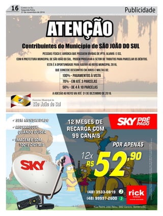 Publicidade16 Correio do Sul
Segunda-Feira,
21 de novembro de 2016
 
