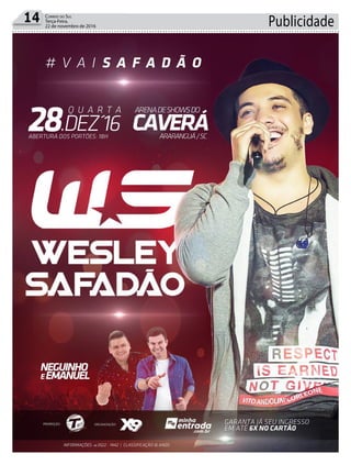 Publicidade14 Correio do Sul
Terça-Feira,
22 de novembro de 2016
 