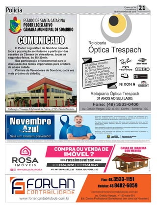 Polícia 21Correio do Sul
Quarta-Feira,
23 de novembro de 2016
 
