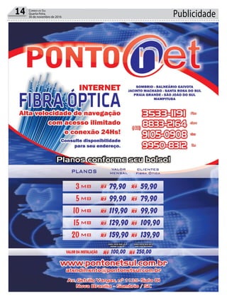 Publicidade14 Correio do Sul
Quarta-Feira,
30 de novembro de 2016
 