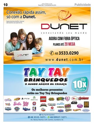 10 PublicidadeJornal Correio do Sul
Terça-Feira, 13 de dezembro de 2016
 