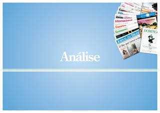 Análise
 