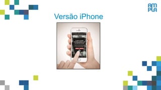 Versão iPhone
 