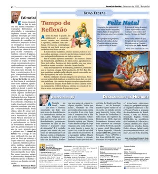 Jornal do Sertão - Dezembro de 2013 / Edição 94

2

Boas Festas

E

stamos chegando
ao final de mais
um ano, muitas conqui...