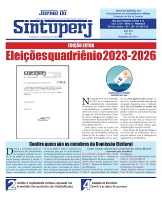 Ano XVI
Nº 59
Setembro de 2022
4
Confira o regulamento eleitoral aprovado em
Assembleia Extraordinária dos Sindicalizados
...