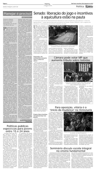Página 4
Política
São Paulo, terça-feira, 08 de dezembro de 2015
www.netjen.com.br
Planejar é preciso!
Somente a Rússia,
d...