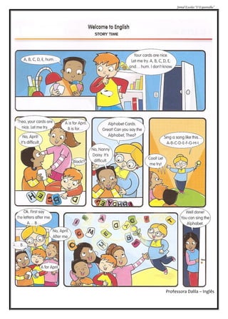 Jornal Escolar “O Espantalho”




Professora Dalila – Inglês
 