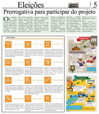 Eleições 5 
Página 
Prerrogativa para participar do projeto 
Os candida-tos 
aqui 
publicados 
aceitaram o convi-te 
para responder o 
questionário Ficha 
Público, assinaram 
o termo de com-promisso 
organi-zado 
pela socieda-de 
civil em reuniões 
abertas na Paroquia 
Nossa Senhora das 
Graças, participa-ram 
da Sabatina com 
candidatos da região 
e possuem domicilio 
eleitoral na Baixa-da 
Santista. Assim 
cumpriram todos os 
critérios para parti-cipação 
elaborados 
pela sociedade. 
Esta publicação visa 
apenas levar a po-pulação 
as informa-ções 
sobre o maior 
número possível de 
candidatos de forma 
equitativa. 
Todos os candidatos 
foram convidados a 
participar através de 
e mails aos seus res-pectivos 
partidos, 
das redes sociais e 
da imprensa. 
Esta publicação não 
recebeu nenhum 
apoio financeiro de 
qualquer candida-to 
ou partido, tendo 
sido financiada por 
recursos próprios de 
seus idealizadores.. 
Este projeto não visa 
dar publicidade a 
nenhum candidato, 
tendo apenas objeti-vo 
pedagógico, faci-litando 
o acesso a 
informação ao elei-tor. 
Nossa missão é 
incentivar a parti-cipação 
social e a 
consciência eleito-ral, 
não tendo ne-nhum 
tipo de vin-culo 
partidário. 
 