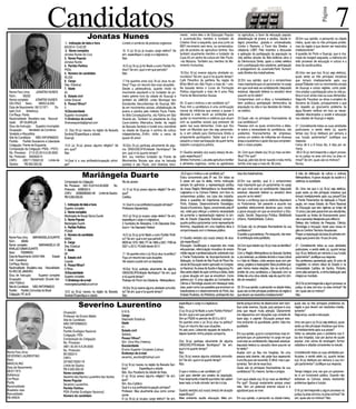 Candidatos 7 Jonatas Nunes 
Página 
Nome Para Urna: JONATAS NUNES 
Núm.: 50202 
Nome completo: JONATAS NUNES 
DA CRUZ Sexo: MASCULINO 
Data de Nascimento: 06/12/1971 Es-tado 
Civil: Solteiro(a) 
Cor/Raça: Parda 
Nacionalidade: Brasileira nata Naturali-dade: 
SP-GUARUJÁ 
Grau de Instrução: Superior incompleto 
Ocupação: Vendedor de Comércio 
Varejista e Atacadista 
Site do Candidato: NÃO INFORMADO 
Partido: Partido Socialismo e Liberdade 
Coligação: Frente de Esquerda 
Composição da Coligação: PSOL / PSTU 
No. Processo: 2112-22.2014.6.26.0000 
No. Protocolo: 652062014 
CNPJ: 20571172000122 Limite de 
Gastos: R$ 500.000,00 
1. Indicação de data e hora 
8/6/2014 13:42:29 
2. Nome completo 
Jonatas Nunes da Cruz 
3. Nome Popular 
Jonatas Nunes 
4. Partido Político 
PSOL 
5. Número do candidato 
50.202 
6. Cargo 
Dep. Estadual 
7. Idade 
42 
8. Estado civil 
União Estavel 
9. Possui filhos? 
2 
10.Escolaridade 
Superior incompleto 
11.Endereço de e-mail 
Viveraesquerda@gmail.com 
12. O(a) Sr.(a) nasceu na região da Baixada 
Santista?Especifique a cidade. 
Guarujá 
13.O (a) Sr.(a) possui alguma religião? Se 
sim, qual? 
Não 
14.Qual é a sua profissão/ocupação princi-pal? 
Livreiro e comércio de produtos orgânicos 
15. O (a) Sr.(a) já ocupou cargo eletivo? Se 
sim, especifique o cargo e a legislatura. 
Não 
16.O (a) Sr.(a) já foi filiado a outro Partido Po-lítico? 
Se sim, qual e em que período? 
Não 
17.Há quantos anos o(a) Sr.(a) atua na po-lítica? 
Faça um resumo das suas atuações. 
Desde a adolescência, quando iniciei no 
movimento estudantil e fui fundador do pri-meiro 
grêmio livre da cidade do Guarujá e 
também da UMESG -união Municipal dos 
Estudantes Secundaristas do Guarujá. Mili-tei 
em movimentos sociais, alfabetização de 
jovens e adultos pelo método Paulo Freire, 
no Sitio Conceiçãozinha, vila Fátima em São 
Vicente etc. Também fui presidente da Ong 
Cave-coletivo Alternativa Verde, da região 
da Baixada Santista e fundei e/ou coordenei 
na cidade de Guarujá 4 centros de cultura 
independentes...Enfim, milito a cerca de 
quase 30 anos! 
18.O(s) Sr.(a) participa ativamente de algu-ma 
ONG/OSCIP/Entidade filantrópica? Se 
sim, qual e há quanto tempo? 
Sim, sou membro fundador da Frente de 
Movimentos Sociais que atua na baixada 
santista e são Paulo, com diversos movi-mento 
, entre eles o de Educação Popular 
e Juventude.Sou membro e fundador do 
Coletivo Viver à esquerda, que atua junto ao 
MST-movimento sem terra, na comercializa-ção 
de produtos da agricultura familiar, Sou 
também atualmente membro e fundador da 
Casa 40 um centro de cultura em São Paulo- 
-vila Mariana. Também sou membro do Mo-vimento 
Humanista. 
19.O(s) Sr.(a) exerce alguma atividade co-munitária? 
Se sim, qual e há quanto tempo? 
Café Filosófico da periferia Na região do 
M’boi Mirim em São Paulo a mais de 1 ano. 
Na baixada temos o Curso de Formação 
Politica organizado a mais de 6 anos Pela 
Frente de Movimentos Sociais 
20. O que o motivou a ser candidato (a)? 
Para mim a candidatura é uma continuação 
natural da militância que exerço a quase 3 
décadas e creio reunir as condições para 
ajudar os movimentos e coletivos que atuam 
com as questões sociais que precisam de 
apoio nas suas demandas. Creio que Vou 
fazer um Mandato que não seja personalis-ta, 
e sim voltado para Democracia Direta e 
amplamente participativo. Saber que é ne-cessário 
a maior participação de quem tenha 
trabalho e programa politico. 
21.Qual(is) será(ão) a(s) sua(s) área(s) de atu-ação 
específica(s)? 
Direitos Humanos, Luta pela agricultura familiar 
e alimentos orgânicos, contra os agrotóxicos 
na agricultura, a favor da educação popular, 
alfabetização de jovens e adultos, Saúde in-tegral, 
preventiva , gratuita e universalizada, 
Contra o Racismo, a Favor dos Direitos a 
cidadania LGBT, Pelo incentivo a discussão 
e aplicação da participação da população na 
vida politica através da Não-violência ativa e 
da Democracia Direta, apoio a coleta seletiva 
com a participação dos catadores, participação 
e protagonismo da Juventude.Parto Humani-zado. 
Direitos dos trabalhadores. 
22.Em sua opinião, qual é o compromisso 
mais importante que um parlamentar no cargo 
em que você está se candidatando (deputado 
estadual, deputado federal ou senador) deve 
assumir se for eleito? 
Compromisso com a ética, a honestidade,o 
bem publico,a participação democrática da 
população na vida e nas decisões de interes-se 
coletivo. 
23.Quais são os principais financiadores da 
sua candidatura? 
Pessoas com as quais construímos a deba-te 
sobre a necessidade da candidatura, não 
aceitamos financiamentos de empresas, 
somos um coletivo de militantes em diversas 
áreas e queremos o apoio dos que compreen-dem 
o nosso projeto. 
24. Com qual cidade o(a) Sr.(a) mais se iden-tifica? 
Por quê? 
Guarujá, pelo fato de ter nascido e toda minha 
família viver aqui a mais de 80 anos. 
25.Em sua opinião, e pensando na cidade 
inteira, quais são os três principais proble-mas 
da região e que devem ser resolvidos 
imediatamente? 
A questão do Porto e Guarujá, que é cha-mado 
de margem esquerda, a melhoria em 
todo processo de educação e cultura e a 
área da saúde publica. 
26.Uma vez que o(a) Sr.(a) seja eleito(a), 
quais serão as três principais iniciativas 
que tomará imediatamente após sua 
posse?Debater com os movimentos sociais 
de Guarujá e outras regiões, como pode-mos 
ampliar a participação ativa na vida pu-blica 
e ouvir ainda mais as suas demandas. 
Segundo Fiscalizar as obras e projetos do 
Governo do Estado, principalmente o que 
diz respeito ao gravíssimo problema da 
água.Terceiro verificar em loco as neces-sidades 
relacionadas a saúde e educação 
nas cidades de Guarujá e região. 
27. Considerando todas as suas atividades 
particulares, e sendo eleito (a), quanto 
tempo o(a) Sr.(a) dedicará por semana à 
sua função parlamentar? Justifique sua 
resposta. 
Cerca de 6 a 8 horas dia, 6 dias por se-mana. 
28.O Sr.(a) tem/responde a algum proces-so 
na justiça na área civil e/ou na área cri-minal? 
Se sim, quais são os motivos? 
Nunca. 
Mariângela Duarte 
Nome Para Urna: MARIANGELA DUARTE 
Núm.: 65650 
Nome completo: MARIANGELA DE 
ARAUJO GAMA DUARTE 
Sexo: FEMININO 
Data de Nascimento: 03/04/1946 Estado 
Civil: Casado(a) 
Cor/Raça: Branca 
Nacionalidade: Brasileira nata Naturalidade: 
RJ-RIO DE JANEIRO 
Grau de Instrução: Superior completo 
Ocupação: Aposentado (Exceto Ser-vidor 
Público) 
Site do Candidato: NÃO INFORMADO 
Partido: Partido Comunista do Brasil 
Coligação: PC do B 
Composição da Coligação: 
No. Processo: 263-15.2014.6.26.0000 No. 
Protocolo: 629832014 
CNPJ: 20558090000148 Limite de Gastos: 
R$ 5.000.000,00 
1. Indicação de data e hora 
Superior completo 
2. Nome completo 
Mariângela de Araújo Gama Duarte 
3. Nome Popular 
Mariângela Duarte 
4. Partido Político 
PCdoB 
5. Número do candidato 
65650 
6. Cargo 
Dep. Estadual 
7. Idade 
68 
8. Estado civil 
Casada 
9. Possui filhos? 
5 Filhos 
10.Escolaridade 
Superior completo 
11.Endereço de e-mail 
mariangeladuarte@uol.com.br 
12.O (a) Sr.(a) nasceu na região da Baixada 
Santista?Especifique a cidade. 
Rio de Janeiro 
13. O (a) Sr.(a) possui alguma religião? Se sim, 
qual? 
Católica 
14. Qual é a sua profissão/ocupação principal? 
Professora Aposentada 
15.O (a) Sr.(a) já ocupou cargo eletivo? Se sim, 
especifique o cargo e a legislatura. 
2 mandatos de Vereadora, 2 de Deputada Esta-dual 
e 1 de Deputada Federal 
16.O (a) Sr.(a) já foi filiado a outro Partido Políti-co? 
Se sim, qual e em que período? 
MDB de 1976-1982, PT de 1986 a 2007, PSB de 
2007 a 2012, PCdoB desde 2013 
17. Há quantos anos o (a) Sr.(a) atua na política? 
Faça um resumo das suas atuações. 
Ver arquivo à parte com as respostas. 
18.O(s) Sr.(a) participa ativamente de alguma 
ONG/OSCIP/Entidade filantrópica? Se sim, qual 
e há quanto tempo? 
Participo do Fórum da Cidadania - Metropolitano. 
19.O(s) Sr.(a) exerce alguma atividade comunitá-ria? 
Se sim, qual e há quanto tempo? 
Não. 
20.O que o motivou a ser candidato (a)? 
Estou concorrendo pela 8ª vez. Em todas as 
5 vezes em que fui eleita, minha motivação 
sempre foi aprimorar a representação política 
da nossa Região Metropolitana na Assembléia 
Legislativa e na Câmara Federal, com foco no 
compromisso público, nas lutas dos trabalha-dores 
e questões de importância estratégica: 
Porto, Estatais, Desenvolvimento Estratégico, 
Social e Econômico. Agora, concorrendo pela 9ª 
vez, voltei para reforçar a extrema necessidade 
de aumentar a representação regional no âm-bito 
do Estado (Deputada Estadual) compor o 
quadro político-parlamentar como representante 
feminina, respaldada em uma trajetória ética e 
compromissada com o interesse público. 
21.Qual(is) será(ão) a(s) sua(s) área(s) de atua-ção 
específica(s)? 
Educação: Qualificação e expansão dos níveis 
educacionais, reformulação inovadora do ensino 
médio regular e profissionalizante; sobretudo criar 
a Frente Parlamentar de Acompanhamento da 
Aplicação, no Estado de São Paulo do Plano Na-cional 
de Educação recém aprovado no Congres-so 
Nacional. As áreas de Saúde e Segurança Pú-blica 
serão objeto de ação contínua e diária, dada 
a grave situação em que se encontram. Como 
pertenci por 12 anos seguidos às Comissões de 
Ciência e Tecnologia atuarei com destaque nesta 
área, assim como nas questões que envolvam os 
trabalhadores e o desenvolvimento do Porto, das 
Estatais Paulistas, da Petrobrás, participando das 
lutas dos trabalhadores. 
22.Em sua opinião, qual é o compromisso 
mais importante que um parlamentar no cargo 
em que você está se candidatando (deputado 
estadual, deputado federal ou senador) deve 
assumir se for eleito? 
Honrar a confiança que os eleitores depositam 
no Parlamentar. Ser presente e atuante nas 
questões efetivamente decisivas para mudar 
a grave situação em que se encontram a Edu-cação, 
Saúde, Segurança Pública, Mobilidade 
Urbana, Habitabilidade, Cultura. 
23.Quais são os principais financiadores da sua 
candidatura? 
O partido a que pertenço. Por enquanto, não rece-bi 
contribuição extra-partidária. 
24.Com qual cidade o(a) Sr.(a) mais se identifica? 
Por quê 
Com a Região Metropolitana da Baixada Santista 
e, por extensão, as cidades de todo o nosso Litoral 
e o Vale do Ribeira, onde sempre atuei com pre-sença, 
projetos e realizações! Seria prudente que, 
pelo menos nestas eleições, não se confunda o 
âmbito de uma candidatura a Deputado com os 
limites de uma única cidade, seja ela qual for (âm-bito 
de vereador)! 
25. Em sua opinião, e pensando na cidade inteira, 
quais são os três principais problemas da região e 
que devem ser resolvidos imediatamente? 
A falta de efetivação da cultura e vivência 
Metropolitana. A grave situação da saúde e a 
violência na sociedade. 
26. Uma vez que o (a) Sr.(a) seja eleito(a), 
quais serão as três principais iniciativas que 
tomará imediatamente após sua posse?Criar 
a Frente Parlamentar de Aplicação e Fiscali-zação, 
em nosso Estado, do Plano Nacional 
de Educação que terá vigência ao longo de 
10 anos.Lutar pelo passe livre aos estudantes, 
buscando as fontes de financiamento possí-veis 
e parcerias desejáveis para efitivá-lo. 
Defesa dos Institutos de Pesquisa, Ciência, 
Tecnologia e Inovação; trazer para nossa re-gião 
os Centros Técnicos Vocacionais. 
Propor a implantação da bolsa do primeiro em-prego 
para jovens dos 18 aos 24 anos. 
27. Considerando todas as suas atividades 
particulares, e sendo eleito (a), quanto tempo 
o(a) Sr.(a) dedicará por semana à sua função 
parlamentar? Justifique sua resposta. 
Sou professora aposentada após 33 anos de 
magistério no ensino oficial do Estado e na 
Universidade Católica de Santos. Portanto, 
como aliás sempre fiz, a minha dedicação será 
integral ao mandato. 
28.O Sr.(a) tem/responde a algum processo na 
justiça na área civil e/ou na área criminal? Se 
sim, quais são os motivos? 
Não. 
Severino Laurentino 
Nome Para Urna: 
SEVERINO LAURENTINO 
Sexo: 
MASCULINO 
Data de Nascimento: 
08/07/1973 
Solteiro(a) 
Cor/Raça: 
Parda 
Nacionalidade: 
Brasileira nata 
Naturalidade: 
PB-AREIA 
Ocupação: 
Professor de Ensino Médio 
Site do Candidato: 
NÃO INFORMADO 
Partido: 
Partido Ecológico Nacional 
Coligação: PEN 
Composição da Coligação: 
No. Processo: 
3851-30.2014.6.26.0000 
No. Protocolo: 
851052014 
CNPJ: 
20706272000119 
Limite de Gastos: 
R$ 5.000.000,00 
Nome completo 
Severino dos Ramos Laurentino dos Santos. 
Nome Popular 
Severino Laurentino. 
Partido Político 
PEN (Partido Ecológico Nacional) 
Número do candidato 
51515. 
Cargo 
Deputado Estadual. 
Idade 
41. 
Estado civil 
Solteiro. 
Possui filhos? 
Sim. Uma filha (Helena) 
Escolaridade 
Ensino Superior Completo (Letras) 
Endereço de e-mail 
severino_escritor@hotmail.com 
O (a) Sr.(a) nasceu na região da Baixada San-tista? 
Especifique a cidade. 
Não. Sou Paraibano da cidade de Areia 
O (a) Sr.(a) possui alguma religião? Se sim, 
qual? 
Sim. Sou Católico. 
Qual é a sua profissão/ocupação principal? 
Professor. Mas atualmente atua como comer-ciante 
O (a) Sr.(a) já ocupou cargo eletivo? Se sim, 
especifique o cargo e a legislatura. 
Não. 
O (a) Sr.(a) já foi filiado a outro Partido Político? 
Se sim, qual e em que período? 
Sim ao PSDB no período de 2010 a 2012 
Há quantos anos o (a) Sr.(a) atua na política? 
Faça um resumo das suas atuações. 
Há seis anos. Liderando equipes de trabalho e 
depois fazendo minha própria campanha. 
O(s) Sr.(a) participa ativamente de alguma 
ONG/OSCIP/Entidade filantrópica? Se sim, 
qual e há quanto tempo? 
Não 
O(s) Sr.(a) exerce alguma atividade comunitá-ria? 
Se sim, qual e há quanto tempo? 
Não. 
O que o motivou a ser candidato (a)? 
Lutar para atender aos anseios da população. 
Ficar reclamando e falando que todos não sabem 
fazer nada, é muito cômodo, tem de ir à luta. 
Qual(is) será(ão) a(s) sua(s) área(s) de atuação 
específica(s)? 
Meio ambiente, saúde, educação. Meio am-biente 
porque temos de desenvolver sem dani-ficar 
onde vivemos. Saúde, pois sempre é uma 
área que requer muita atenção. Diariamente 
nos deparamos com situações cuja vontade de 
fazer algo, é urgente. Educação porque esta-mos 
evoluindo na quantidade, porém, falta-nos 
qualidade. 
Em sua opinião, qual é o compromisso mais im-portante 
que um parlamentar no cargo em que 
você está se candidatando (deputado estadual, 
deputado federal ou senador) deve assumir se 
for eleito? 
Acabar com as filas nos hospitais. Se uma 
pessoa está doente, não pode ficar esperando 
numa fila para ser socorrido. É difícil, mas o par-lamentar, 
Tem de ter esse foco. 
Quais são os principais financiadores da sua 
candidatura? Eu mesmo, família e amigos. 
Com qual cidade o(a) Sr.(a) mais se identifica? 
Por quê? Guarujá exatamente porque cresci 
nela. Tem um potencial enorme natural e é 
agradável para se viver. 
Em sua opinião, e pensando na cidade inteira, 
quais são os três principais problemas da 
região e que devem ser resolvidos imedia-tamente? 
Segurança, saúde e educação. 
Uma vez que o (a) Sr.(a) seja eleito(a), quais 
serão as três principais iniciativas que toma-rá 
imediatamente após sua posse? 
Voltar as atenções para o problema nas fi-las 
dos hospitais, lutar por planos de saúde 
popular, criar usinas de reciclagem, formar 
cidadãos e cidadãs conscientes no estudo. 
Considerando todas as suas atividades par-ticulares, 
e sendo eleito (a), quanto tempo 
o(a) Sr.(a) dedicará por semana à sua fun-ção 
parlamentar? Justifique sua resposta. 
Tempo integral uma vez que um parlamen-tar 
é um funcionário público. Quando não 
estivesse na Câmara, estaria resolvendo 
problemas ligados à função. 
O Sr.(a) tem/responde a algum processo na 
justiça na área civil e/ou na área criminal? Se 
sim, quais são os motivos? Não. 
 