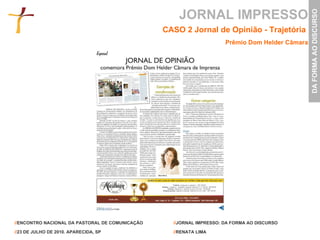 JORNAL IMPRESSO CASO 2 Jornal de Opinião - Trajetória   Prêmio Dom Helder Câmara 