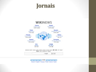 Jornais
 