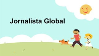 Jornalista Global
 