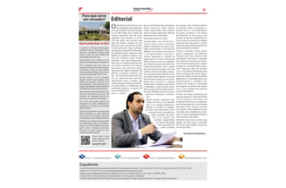 PAULO MALERBA

2

VEREADOR

Para que serve
um vereador?

Editorial

O

Quem pode fazer as leis?
É comum as Câmaras Municipais
também serem chamadas Casa
de Leis . O apelido é correto, pois
todas as leis de uma cidade são
aprovadas por esta casa.
Entretanto, nem todas as leis
podem ser feitas pelos vereadores.
Um exemplo são leis que só
podem ser propostas pelo contexto federal, como as que tratam
sobre energia elétrica, telecomunicações ou trânsito (CF Art. 22).
Sendo assim, se um vereador
propor uma lei para alterar uma
placa de trânsito, esta lei será
considerada inconstitucional e
ilegal, pois legislar sobre trânsito é
competência exclusiva da União.
No contexto municipal, há leis que
são de iniciativa exclusiva da
Câmara. Um exemplo são as leis
que xam o subsídio do prefeito.
Já as leis que geram gastos ao
Executivo ou criam atribuições à
prefeitura só podem ser iniciadas
pelo Prefeito.
Algumas leis podem ser propostas
pela Prefeitura ou pela Câmara,
como no caso das que se referem
aos tributos ou ao Código de obras
Embora nem todas as leis possam
ser elaboradas pelos vereadores,
todas as leis são votadas por eles,
pois cabe a Câmara analisar,
discutir e votar todas as leis
propostas pelo prefeito.

trabalho tem sido intenso, mas
com satisfação posso dizer que
tem sido também bastante produtivo. Às vezes digo que a Sessão da
Câmara representa 30% de nossa
atividade como vereador, os outros
70% são ações que ocorrem para
além da Sessão, ocasião em que
devemos usar o alcance do mandato para promover maior participação popular, transparência, scalização, debates, en m, organizar a vida
política em diversos aspectos que
não são notados numa Sessão
ordinária e que são fundamentais.
Além disso o vereador participa das
Comissões temáticas da Câmara
Municipal, que discutem temas
especí cos da cidade e também são
abertas ao público. Evidente, que
são nas discussões dentro da Casa
de Leis onde tomamos decisões
importantes para a cidade, seja
elaborando, aprovando ou analisando proposições ou debatendo nas
audiências públicas a respeito de
temas fundamentais
para a cidade,

bem como scalizando a atuação do
Poder Executivo. Nesta edição
mostro quais foram meus projetos
de lei e moções aprovados, além de
requerimentos e indicações.
No entanto, é preciso ir além.
Durante todo o ano de 2013 fui a
vários bairros, ouvi, conversei,
debati e pudemos ver juntos resultados acontecendo. O processo de
diálogo com as pessoas nos bairros
é um aprendizado constante e
valioso. Apresentar o método de
elaboração do Plano Plurianual
(PPA) e buscar, junto com a população, in uenciar para que tenha um
caráter participativo não é tarefa
fácil, mas esta construção tem sido
positiva. No nal de Julho entregamos, representantes de bairros e eu,
ao Prefeito Pedro Bigardi o material
desta primeira etapa, com as prioridades para os bairros e regiões
eleitas pelos moradores, que vivem
a realidade e o dia a dia dos locais.
Vários compromissos foram assumidos pelo Prefeito e já temos visto as
primeiras realizações acontecerem.
Neste período realizamos três
edições do Fórum do Trabalho,
que é um espaço destinado a
debater o mundo do trabalho,
em suas várias dimensões, como
remuneração, previdência,
saúde, condições de trabalho, entre outros. Ele
acontece regularmente
na Câmara Municipal
sob organização do
nosso mandato

de vereador. Nas primeiras edições
já falamos sobre os desa os, a
reforma da CLT e as manifestações
de Junho no Brasil. É um espaço
privilegiado de discussão, pois
sempre recebemos autoridades na
área e, além da exposição, a plateia
participa das discussões e coloca
elementos da sua vida e experiência
para incrementar o debate.
Visitei e scalizei muitas obras,
ações e programas da Prefeitura.
Diversas vezes nos reunimos com
autoridades municipais e estaduais
para tratar de assuntos que interferem na vida das pessoas de Jundiaí.
Já estive na concessionária Colinas,
D.E.R, Apeoesp, além de reuniões
com os Secretários Municipais para
buscar soluções para temas importantes da cidade. O governo Pedro
Bigardi tem se mostrado aberto aos
parlamentares e cidadãos com
objetivo de receber as demandas
que surgem no cotidiano da cidade.
Isto é uma mudança de postura
política signi cativa.
Por m, em nossas articulações, foi
possível negociar a vinda de R$ 600
mil em recursos da União e do
Estado de São Paulo, com os deputados Ricardo Berzoini e Luiz Cláudio
Marcolino. Estes recursos já estão
em Jundiaí e serão utilizados na área
da saúde, que consideramos prioritária, e esporte podendo bene ciar
diversos bairros da cidade.
Aproveito este nosso contato para
desejar um feliz natal e excelente
2014, com muita saúde e conquistas
em nossas vidas!
Vereador Paulo Malerba.

Para saber mais
sobre esse assunto
acesse o Blog:
goo.gl/CLcnpU

facebook.com/pauloeduardo.malerba

twitter.com/pauloemalerba

youtube.com/gabinetepaulomalerba

paulomalerba.blogspot.com.br

Expediente
Jornal do Mandato do Vereador Paulo Malerba / Rua Barão de Jundiaí, 153, Centro, CEP 13201-010 / Caixa Postal 183 / CEP 13201-970.
Telefone: (11) 4523-4517 / e-mail: paulomalerba@camarajundiai.sp.org.br
Diagramação e Editoração Eletrônica: Winkler Kirchner / contato@w85.com.br - fone: (11) 98287.7822.
Todas as fotos: Pedro Camargo e Sérgio Bianchini, exceto quando creditadas
Coordenação Editorial: Pedro Nolasco Camargo Guimarães e Sérgio Augusto Bianchini / Tiragem: XXXX exemplares

 