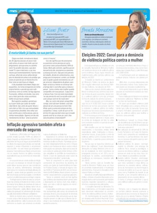 5
VALE DO ITAJAÍ, 20 de Agosto a 5 de Setembro de 2022
JornalistaformadapelaUCPELepós-
graduadapeloINPG,comespecializaçãoem
ModaeComunicaçãopeloSenaieMestradoem
DesenvolvimentoRegionalpelaFurb.Empresária,
sóciadaNewAgeComunicação.
liliani.bento@gmail.com
ESPECIAL
DireitocomBrendaMorastoni:
Advogadaespecialistaemdireitoempresarial
edosnegócios,comênfaseemcontratos,
inventários,divórcios,indenizaçõesedireitodo
trabalho.Atuantenaáreadasaúdeedodireito
médico.
Brenda Morastoni
5
ESPECIAL
ESPECIAL
Atualmente, o IPCA (Índice de Preços ao Con-
sumidor Amplo) acumulou 11,39% nos últimos 12
meses. Segundo um levantamento feito em maio
pelo Índice de Preços do Seguro Automóvel (IPSA),
os valores dos seguros para veículos, por exemplo,
seguiram o cenário inﬂacionário e encareceram
cerca de 28% – nos sete meses que antecedem a
pesquisa. A persistência da inﬂação acima da meta
cria um desafio histórico de política monetária,
especialmente para as economias em desenvolvi-
mento.
Em busca de atenuar o efeito da alta na inﬂação
e nos juros, as empresas do mercado de seguros
podem alocar recursos para ter mais controle dos
custos de sinistros, administrativos, distribuição
entre outros. Em momentos de inﬂação elevada, em
especial o cenário atual que apresenta uma forte
altanasprincipaiseconomiasdoglobo,ocontrolede
custoséumaalternativaparaseprotegeronegócio.
“A inﬂação está na mente de todos os consumi-
dores não somente do Brasil mas em todo o mundo.
Da mesma forma, líderes de empresas de todos os
setores buscam formas de planejar dentro de um
cenário inﬂacionário”, explica Alberto Vargas, espe-
cialista pós-graduado em administração de empre-
sas pela Universidade de Warwick na Inglaterra.
Dentre os motivos para o aumento de preços
no setor, estão a falta de peças de veículos ocasio-
nada pela pandemia, a alta na procura de carros
seminovos ou usados, que encareceu os veículos
e gerou atualizações na Tabela Fipe.
Baseando-se no contexto atual, Vargas des-
taca algumas estratégias que podem proteger as
empresas da alta na inﬂação: “Estratégias que se-
rão úteis independentemente de como a inﬂação
evolua é criar maneiras de reduzir custos e reduzir
interrupções nas operações, dado que as taxas de
juros estão em subida para tentar diminuir a inﬂa-
ção, reequilibrar os portfólios de investimentos e
manter o custo de capital pode evitar custos de
financiamento mais altos”, comenta ele.
Parte do crescimento no setor pode estar
acontecendo em decorrência da pandemia. De
acordo com dados da Superintendência de Segu-
ros Privados (Susep), o mercado de seguros cres-
ceu 19,6% no 1º semestre de 2022, com um fatura-
mento de R$ 80 bilhões. Nesse contexto, é preciso
manter o desenvolvimento conquistado pelo setor.
“Operar no ambiente incerto de hoje significa
que os líderes das empresas devem pensar sobre
o desempenho em termos muito mais amplos e
ágeis, com todo o ciclo de negócios em mente”,
explica Vargas.
O especialista acredita que o recuo da pande-
mia, acompanhado pelo avanço da campanha de
vacinação, levará a uma recuperação da demanda
dos consumidores. Mas, será preciso que as orga-
nizações pensem no valor que os clientes irão en-
xergar e nas mudanças de comportamento que a
pandemia ocasionou.
Inﬂação agressiva também afeta o
mercado de seguros
Liliani Bento
Está disponível para os cidadãos em site
do Conselho Nacional do Ministério Público
um canal para denúncia de violência política
contra mulheres. Novas regras deverão ser
implementadas pelos partidos políticos nas
eleições de 2022.
A medida se destina ao conhecimento
do Ministério Público da prática de algum
fato irregular relacionado aos Direitos Políti-
cos das mulheres, nas eleições de 2022.
Sabe-se dos avanços obtidos pelas mu-
lheres na defesa de seus direitos e das diver-
sas formas de apoio existentes. Apesar dis-
to, a violência política é uma das principais
formas de violação dos direitos humanos.
Desde o ano passado com a entrada em
vigor da Lei nº 14.192/2021, houve o estabe-
lecimento de normas para prevenir, reprimir
e combater a violência política da mulher,
situação que não estava expressamente dis-
ciplinada na Lei Maria da Penha.
A norma assegura a participação de mu-
lheres em debates eleitorais e dispõe sobre
os crimes de divulgação de fato ou vídeo
com conteúdo inverídico no período de cam-
panha eleitoral.
Vale ressaltar que, por ser inovador, há
repercussões e discussões amplas entre
especialistas pelas implicações e direcio-
namentos futuros, já que existe o crime de
violência política contra o Estado Democrá-
tico de Direito, o qual não possui distinções
de gênero.
No que aqui se especifica (direitos po-
líticos das mulheres), foram determinadas
alterações no Código Eleitoral, como no cri-
me de divulgação de fatos inverídicos na
propaganda previstos no art. 323 e na cri-
minalização do assédio, constrangimento,
humilhação ou menosprezo, inseridos pelo
art. 326-B.
Neste sentido, cabe ao Conselho Na-
cional do Ministério Público atuar em favor
da sociedade implementando a fiscalização
administrativa, financeira e disciplinar do Mi-
nistério Público no Brasil.
Na sede do Conselho Nacional do Ministério
Público, compete à Ouvidoria Nacional a comu-
nicação direta e sem burocracias para receber,
examinar, responder, representar e, inclusive,
informar o andamento das solicitações.
O Conselho Nacional do Ministério Pú-
blico implementou um formulário específico
para denúncias relacionadas ao acometi-
mento de violência política contra a mulher.
As manifestações de usuários devem
ser dirigidas pela Ouvidoria Nacional. A Ouvi-
doria disponibiliza diversas formas de aces-
so como por intermédio eletrônico ( https://
sistemaouvidoriacidada.cnmp.mp.br/sisci-
dadao/app/cidadao/login) e pelo Whatsapp:
((61) 3366-9229).
A manifestação pode ser realizada por
qualquer pessoa, inclusive, por pessoa jurí-
dica.
Além disto, as provas relacionadas aos
atos praticados (vídeos, fotos, áudios) tam-
bém podem ser anexados na plataforma.
Outro ponto importante é que os dados
pessoais do manifestante poderão ser man-
tidos em sigilo.
Para a realização da denúncia no sistema
é necessário selecionar “Mulheres na Políti-
ca” no item de manifestação.
Em casos que envolvem violência, pode
haver dificuldade para a própria vítima en-
tender que é alvo de agressão. Ocorre que,
o próprio formulário apresentará variados
casos de violência política para facilitar a
denúncia, como exemplo:
A. “Candidatura “Laranja” ou fictícia (Viola-
ção da política de cota de Gênero, que ga-
rante um mínimo de 30% de candidaturas
reais para cada sexo)”;
B. Não aplicação do percentual de 30% do
Fundo Partidário e do Fundo de financia-
mento para campanha em candidaturas
femininas (o partido/diretório não desti-
nou os recursos obrigatório para as cam-
panhas femininas);
C. Violência política de gênero: restringir,
impedir ou dificultar, com emprego de
violência física, sexual ou psicológica, o
exercício de direitos políticos a qualquer
pessoa em razão de seu sexo, raça, cor,
etnia, religião ou procedência nacional;
D. Assédio político: Assediar, constranger,
humilhar, perseguir ou ameaçar, por qual-
quer meio, candidata a cargo eletivo ou
detentora de mandato eletivo, utilizan-
do-se de menosprezo ou discriminação à
condição de mulher ou à sua cor, raça ou
etnia, com a finalidade de impedir ou de
dificultar a sua campanha eleitoral ou o
desempenho de seu mandato eletivo;
O intuito é conseguir identificar o que é
uma violência política de gênero e erradi-
cá-la.
Portanto, com a chegada das eleições,
os partidos políticos deverão promover a
adequação de seus estatutos ao disposto no
termo da Lei e os demais Poderes e Órgãos
a fiscalização das omissões ao regramento.
Fonte: Conselho Nacional do Ministério Público
Chega uma idade, normalmente depois
dos 40, algumas pessoas um pouco mais
cedo outras um pouco mais tarde, que nos
perguntamos: será que estou no caminho
certo? Se acredito não estar, o que devo
mudar? E o que é mais louco, e, por isso,
mesmo que momentaneamente, ﬁcamos meio
confusas, aﬁnal não somos velhas demais
para ter desistido de sonhar e de acreditar que
existe um pote de ouro no ﬁnal do Arco Íris.
Viver como se tudo fosse um milagre.
A tão propalada maturidade chegou aos
pouquinhos, me tornei protagonista da minha
própria história, e percebi que nem tudo
aconteceu como eu sonhei. Carrego algumas
frustrações, milhares de dúvidas, mas sinto
que a maior parte das coisas aconteceu
melhor do que havia sonhado.
Num egoísmo saudável, aprendi que
eu é quem tenho que cuidar da mulher
Liliani Bento. Que, antes de querer deixar o
outro bem ou feliz e ter suas necessidades
e expectativas atendidas, devo olhar com
mais carinho para a minha pessoa, para as
minhas necessidades. Sigamos um dos dez
mandamentos de Deus: “amai ao próximo
como a ti mesmo”.
Isso não signiﬁca que não precisamos
ou queremos outras pessoas por perto,
que somos seres autossuﬁcientes 100% do
tempo. Muito pelo contrário, signiﬁca que em
boa parte da vida precisamos ou queremos
a presença do outro. Seja para uma parceria
de trabalho, divisão de conhecimentos, uma
amiga para te emprestar o ombro, um familiar
para te ajudar quando está doente e/ou um
par amoroso, independente de gênero, para
beijar na boca ou mesmo só conversar até
a barriga doer e você olhar para a criatura e
pensar: “como a minha vida é melhor quando
compartilho com essa pessoa”. E aqui entra
a famosa frase, fruto de muita maturidade:
“eu não preciso de você, eu escolho estar com
você, porque você me faz muito bem”.
Mas, se o outro não quiser compartilhar
contigo, está tudo bem também, você não
deixará de ser uma pessoa incrível e feliz.
Aﬁnal, quem se ama está sempre em boa
companhia. E, talvez, o pote de ouro no ﬁm
do Arco Íris seja esse bem estar que te invade
quando você faz as coisas por você. Uma
salva de palmas à maturidade!!!!
Eleições 2022: Canal para a denúncia
de violência política contra a mulher
A maturidade já bateu na sua porta?
 