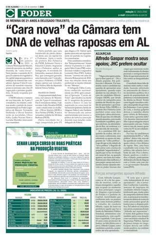 Ariel Cipola
Repórter
N
o d i a 1 º
de janeiro
de 2021, a
CâmaraMunicipaldeMaceió,
estarádecaranova,ou,melhor
dizendo, de “caras novas”.
Nem mesmo o aumento de 21
para25cadeirasdoLegislativo
da capital alagoana garantiu a
reeleição da maioria dos vere-
adores.Apenas11dos21vere-
adores de mandato tomarão
posse no próximo ano. Das 25
vagas para o próximo quadri-
ênio, 14 serão ocupadas por
novatos.
O MDB reduziu o número
de sua bancada, de 8 para 5
vereadores, no entanto, conti-
nua sendo o partido de maior
representaçãonoPoderLegis-
lativo de Maceió. Fernando
Hollanda e Olívia Tenório
serão as novidades. Chico
Filho, Galba Novaes Neto e
Luciano Marinho renovaram
seus mandatos.
Outro partido que saiu
fortalecido do pleito eleito-
ral deste ano na capital foi
o Podemos. Após a saída
do prefeito Rui Palmeira
do PSDB, Kelmann Vieira e
Eduardo Canuto, migraram
para o Podemos, ambos se
reelegeram. A novidade foi
Joãozinho, assessor direto de
Rui, que conseguiu garantir
uma bancada com 3 vereado-
res para o Podemos. O PSDB
elegeu apenas um vereador,
TecaNelma,filhadadeputada
federal Tereza Nelma.
MULHERES NA CÂMARA
Arepresentatividadefemi-
nina, na Câmara de Maceió,
caiu de 5 para 4 vereadoras.
Das 4 vereadoras eleitas, 3 são
novatas: Gaby Ronalsa (DEM)
- mais votada entre as mulhe-
res -, Olívia Tenório (MDB) e
Teca Nelma (PSDB). A única
vereadora reeleita foi Silvânia
Barbosa (PRTB).
Outra novidade foi a
vaga conquistada pelo PT
que elegeu o Dr. Valmir após
quatroanossemumrepresen-
tante do partido no Legisla-
tivo maceioense.
Doiscandidatosconsidera-
dos“Bolsonaristasraiz”foram
eleitos. O primeiro é o dele-
gado Fábio Costa (PSB) verea-
dor mais votado e o segundo é
Leonardo Dias (PSD). Ambos
fizeram “carreira em cima do
discurso Bolsonarista de 2018,
mas, nas eleições deste ano
preferiram se manter distante
do seu “Messias”.
O delegado Fábio Costa,
ficou conhecido nacional-
mente em 2018, após coman-
dar a Operação “Cavalo de
Tróia”, que resultou na morte
de 11 suspeitos de praticar
assalto a banco. O caso foi
registrado na zona rural de
SantanadoIpanema,Sertãode
Alagoas.FabioCostaTambém
foi denunciado em outras
oportunidades por exercer a
prática de tortura e execução
durante suas funções como
delegado de Polícia.
3O DIA ALAGOAS l 22 a 28 de novembro I 2020
PODER redação 82 3023.2092
e-mail redacao@odia-al.com.br
Forças emergentes apoiam Alfredo
Alfredo Gaspar mostra seus
apoios; JHC prefere ocultar
ALIANÇAS
Com Alfredo Gaspar,
como se vê e ele faz ques-
tão de mostrar, estão as
forças emergentes e aqueles
que ocupam no momento
os dois principais cargos
de Alagoas: o governador
do Estado e o prefeito da
Capital. Autoridades que
confiaram nele, na postura
dele como homem público
e cidadão de conduta
ilibada, capaz de fazer na
prefeitura aquilo que fez à
frente do Ministério Público
Estadual, administrar com
transparência, com equilí-
brio e equidade. Com quase
25 anos como promotor de
Justiça, na lida diária com o
povo,Alfredo Gaspar, como
candidato a prefeito, surpre-
endeu até seus apoiadores.
“É nele que o povo
vota, independente de seus
apoiadores”, diz o jorna-
lista Guilherme Lamenha,
assessor de imprensa do
candidato Alfredo Gaspar,
lembrando que, muito antes
da campanha eleitoral deste
ano,aspessoasjásemanifes-
tavamemdefesadonomedo
então procurador-geral de
Justiça para a disputa polí-
tica. Em adesivos colocados
noscarros,aspessoasdiziam
“Alfredo me representa”.
O nome dele ganhou força
também após a sua atuação
como secretário estadual de
Segurança Pública. Apesar
de pouco tempo no cargo,
Gaspar deixou um saldo
muito positivo, no combate
à criminalidade.
RicardoRodrigues
Repórter
“Digascomoquemandas,
que te direi quem és”. Diz o
ditado popular. Em polí-
tica não é diferente. Por isso,
muitas vezes o candidato faz
questão de apresentar seus
apoiadores, quando estes
ajudam na sua eleição. É o
caso do candidato Alfredo
Gaspar (MDB), que desde
o início da campanha para
prefeito de Maceió fez ques-
tão de apresentar o governa-
dor Renan Filho (MDB) e o
prefeito Rui Palmeira (sem
partido) como seus dois
principais cabos-eleitorais.
Mais do que isso, foi criticado
quandoassumiu,comomuita
humildade e equilíbrio, que o
que está bom, na administra-
ção do Rui, vai continuar, e o
quenãoestá,elevaimudar.
Já o candidato JHC fez
questão de ocultar, não só o
seu nome e sobrenome, mas
sobretudo os apoios de inte-
grantes da “velha política”.
Logo ele que se diz adepto da
“nova política” é flagrado de
rabo preso com a turma da
propalada“esquerdafestiva”,
aquela que só faz revolução
em mesa de bar, ou quando
aparece, nas lutas dos traba-
lhadores por dias melhores, é
para pegar carona nos movi-
mentos sociais. Quando este-
vem no poder fizeram dos
cargos que exerceram muito
mais instrumentos de desejos
pessoais e enriquecimento
ilícitodoqueinstrumentosde
luta contra as desigualdades
sociais.
O resultado dessa falta de
sintonia entre sonho e reali-
dade, baseada sobretudo
no preconceito de classe e
no sectarismo político, foi a
queda de popularidade do
petismoseorecrudescimento
da direita no Brasil. Tendo
como legado macabro a elei-
ção e atual gestão do governo
Jair Bolsonaro. Com a prisão
de Lula, a Justiça golpista
deixou o caminho aberto
para vitória de Bolsonaro.
Como seria o governo dele?
Um desastre internacional.
Mas à época ninguém estava
preocupado com isso. Todos
estava com ele, menos quem
votou no PT ou em solidarie-
dadeaoLula.
Por traz da candidatura
oposicionistadeJHCa“velha
política” deita e rola, mas ele
faz questão de ocultar, como
quem coloca o lixo debaixo
do tapete. Mas, uma hora
a podridão vem à tona. Em
política, não adianta tirar o
bode da sala. Fica o cheiro.
Quem quebrou e endivi-
dou o Estado, praticamente
dobrandoadívidadeAlagoas
com a União, está com ele:
o ex-governador Ronaldo
Lessa(PDT).
“Cara nova” da Câmara tem
DNA de velhas raposas em AL
DE MENINA DE 21 ANOS A DELEGADO TRULENTO, Câmara renova nomes mas mantém a velha polítca na essência
 