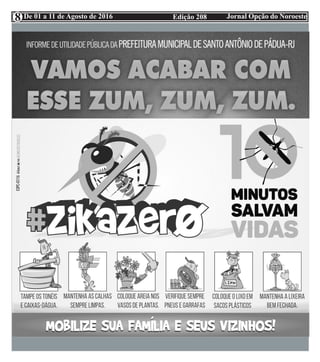 Edição 208 Jornal Opção do NoroesteDe 01 a 11 de Agosto de 20168
 