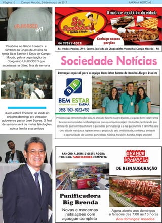 Página 10 Campo Mourão, 24 de março de 2017 PARANÁ NOTÍCIAS
Sociedade Notícias
Quem estará trocando de idade no
próximo do...