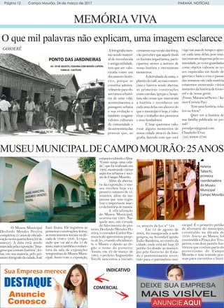 Página 12 Campo Mourão, 24 de março de 2017 PARANÁ NOTÍCIAS
MEMÓRIAVIVA
O que mil palavras não explicam, uma imagem esclar...