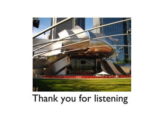 Thank you for listening
         
 